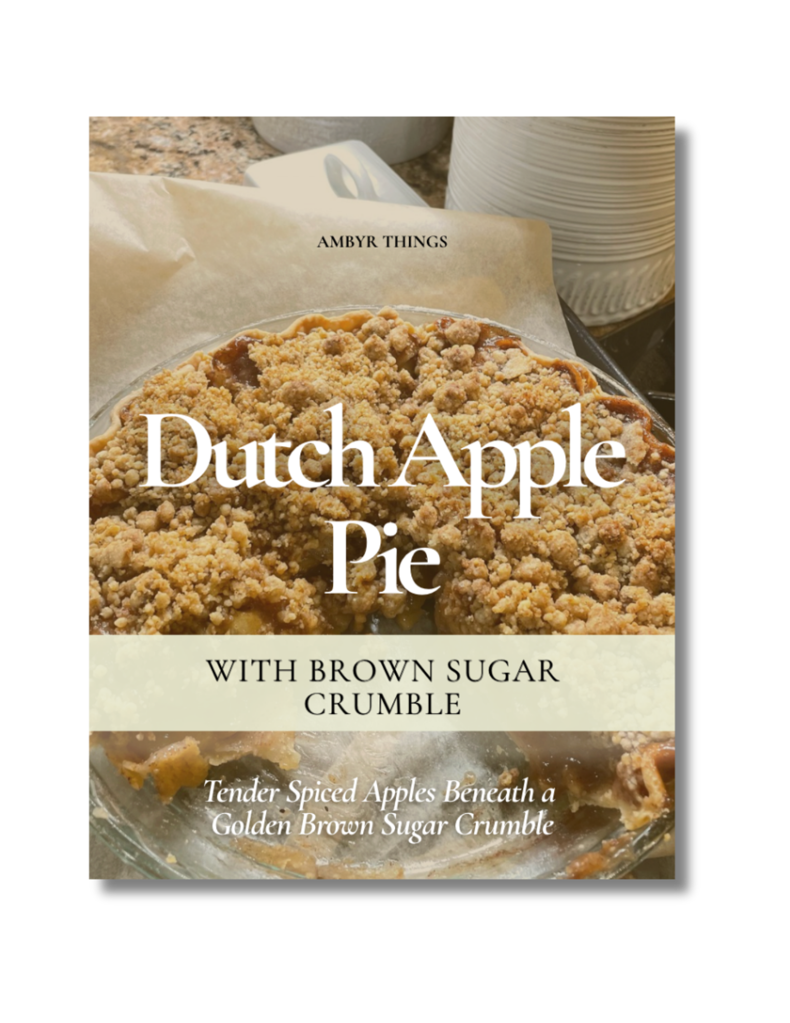 Dutch Apple Pie With Brown Sugar Crumble