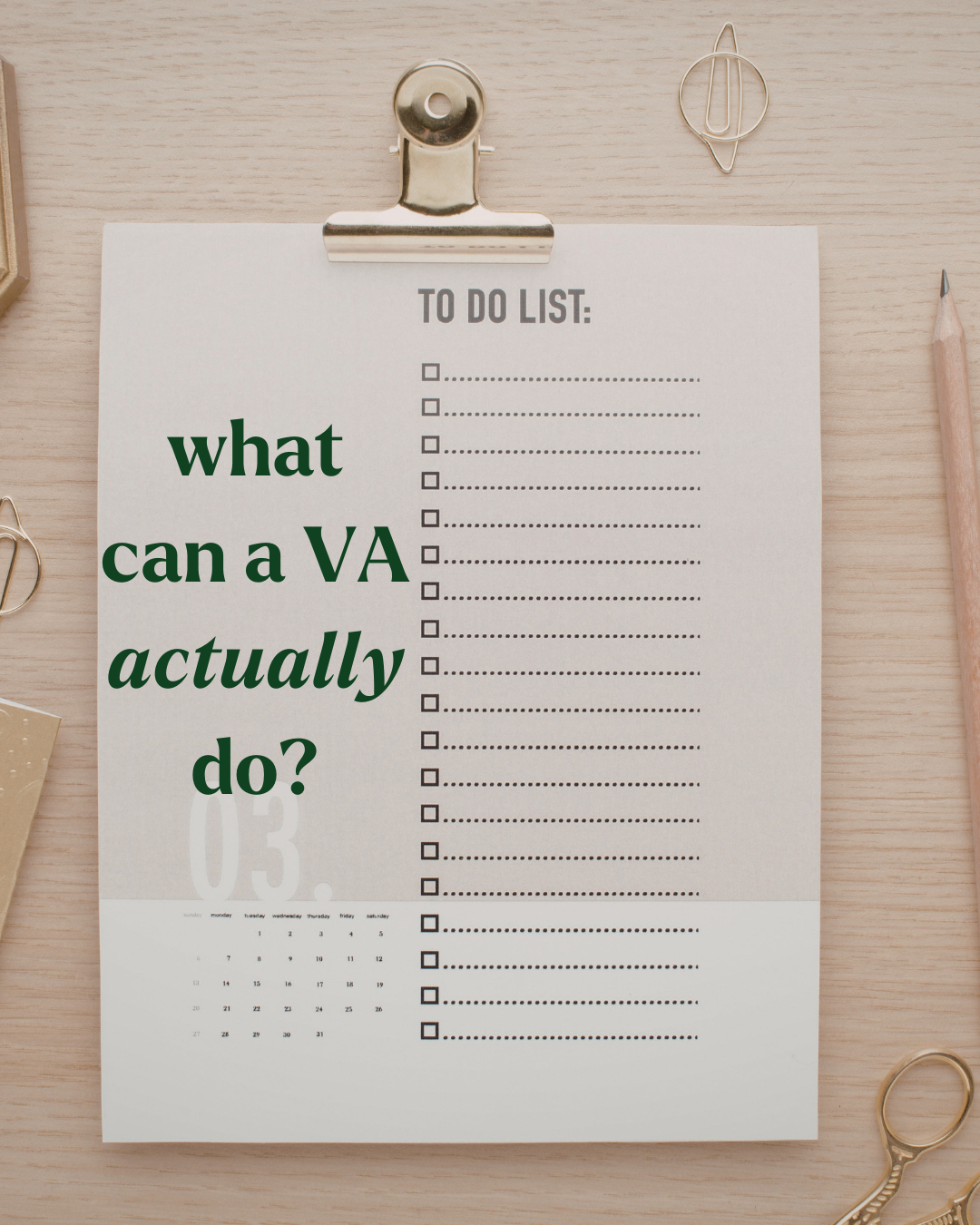 What tasks do VA’s  do?