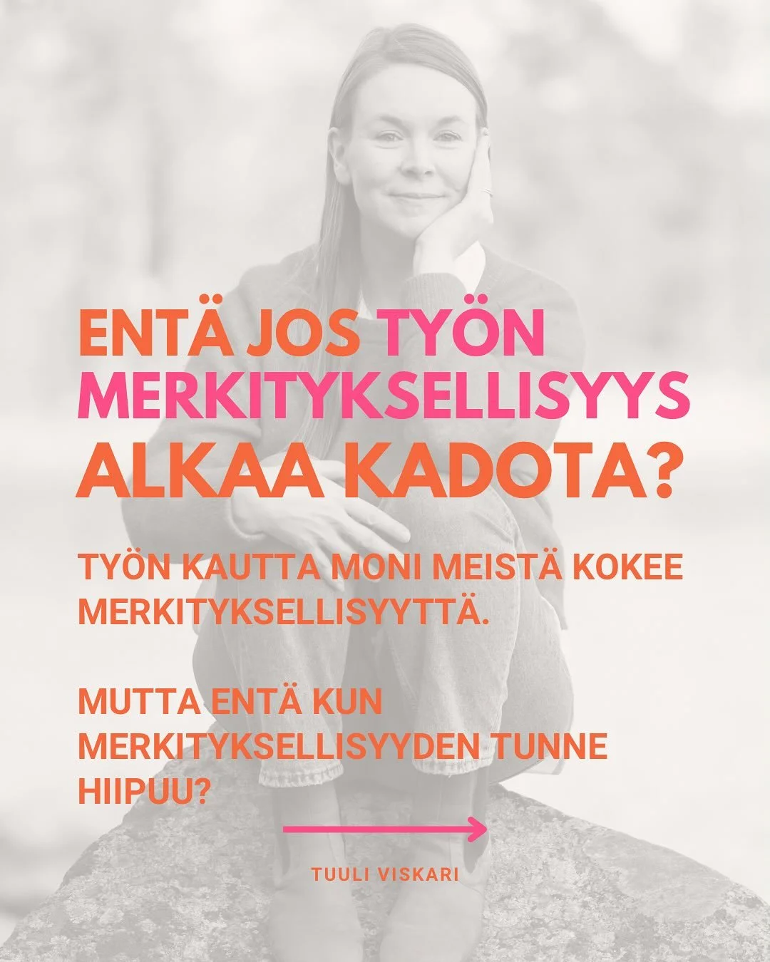 Kaikki on tavallaan ihan hyvin, mutta joku on pieless&auml;. Sit&auml; voi olla vaikea sanoittaa.

Ne asiat, jotka joskus on tuoneet sulle merkityksellisyyden kokemuksen ei en&auml;&auml; tuokaan?

Ihmisin&auml; me muututaan ja kasvetaan jatkuvasti. 