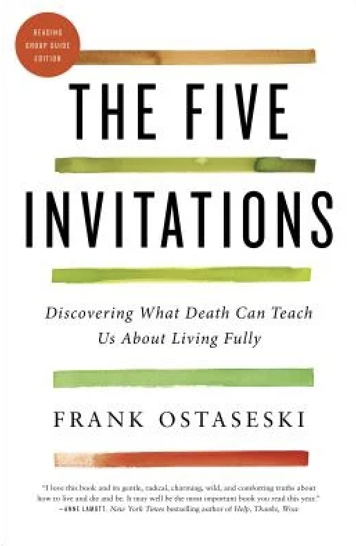 The cover of a book titled "The Five Invitations" by Frank Ostaseski with a white background, black text, and colorful horizontal lines.