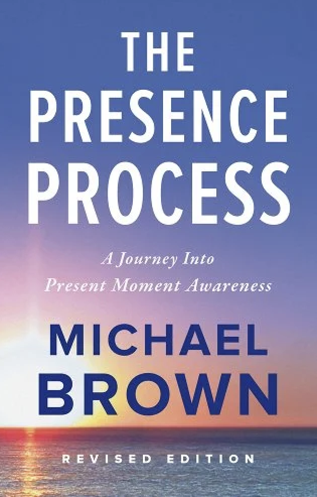 Book cover titled "The Presence Process" by Michael Brown, with a sunset over water in the background.