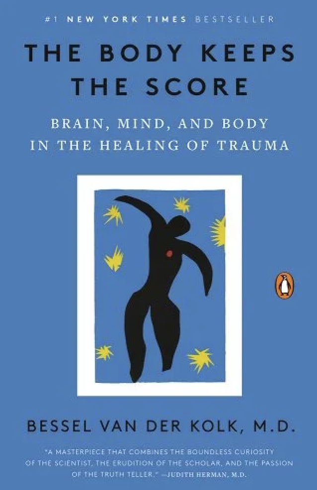 Book cover of "The Body Keeps the Score" by Bessel Van Der Kolk, featuring a silhouette of a person with yellow starburst designs around it on a blue background.