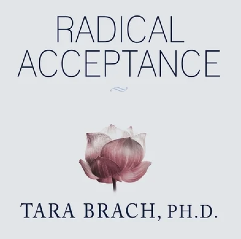 Book cover titled 'Radical Acceptance' by Tara Brach, Ph.D., featuring a pink lotus flower.