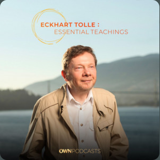 Cover image for a podcast featuring Eckhart Tolle about essential teachings, with a man standing outdoors near a body of water and mountains in the background.