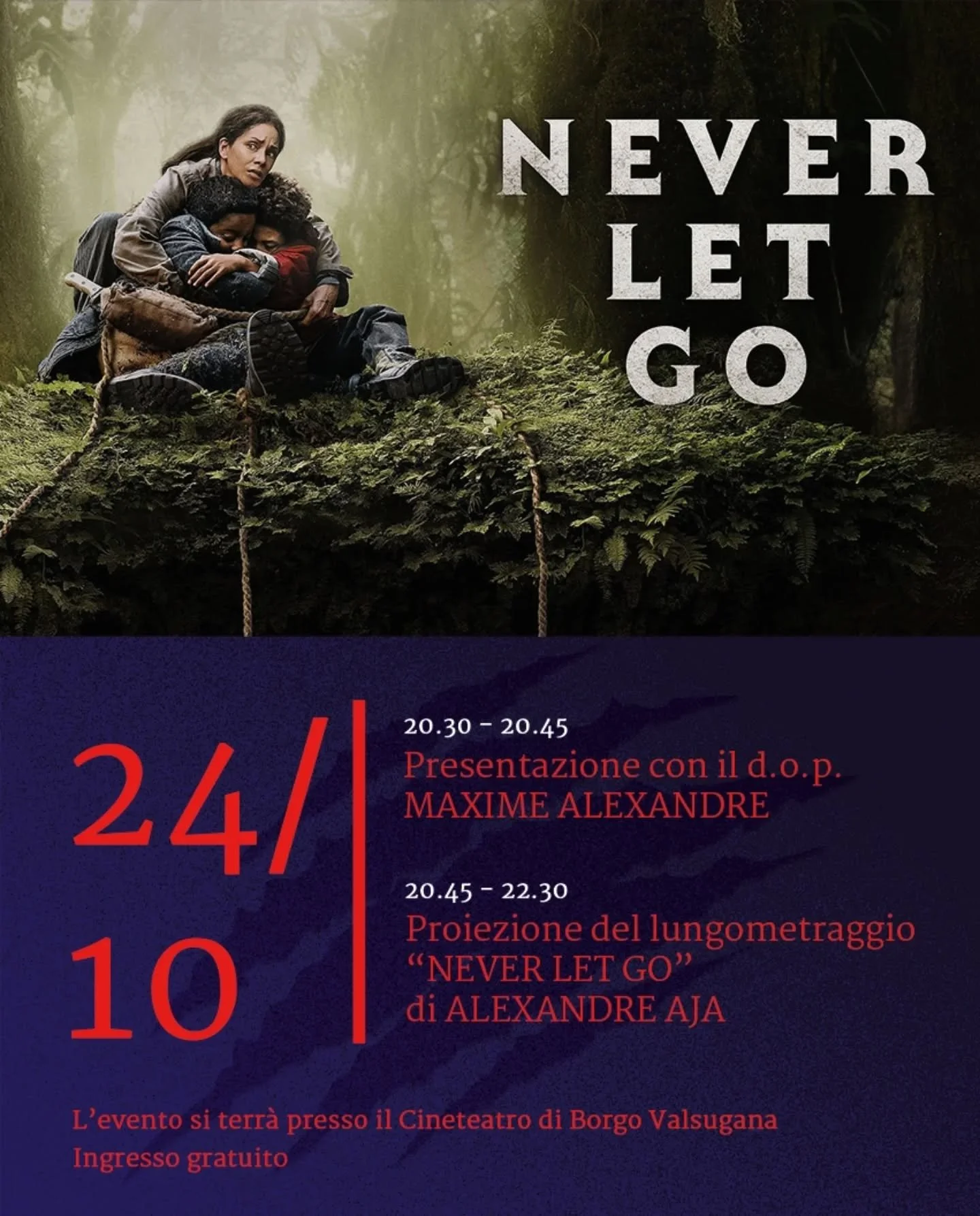ACT Cinema Days - Horror Edition proietta il secondo film.

Il 24 Ottobre presso il Cineteatro di Borgo Valsugana verr&agrave; proiettato &quot;Never Let Go&quot; alle 20.30.
Proiezione Gratutita

Dalle 20.30 alle 2045 vi sar&agrave; un collegamento 