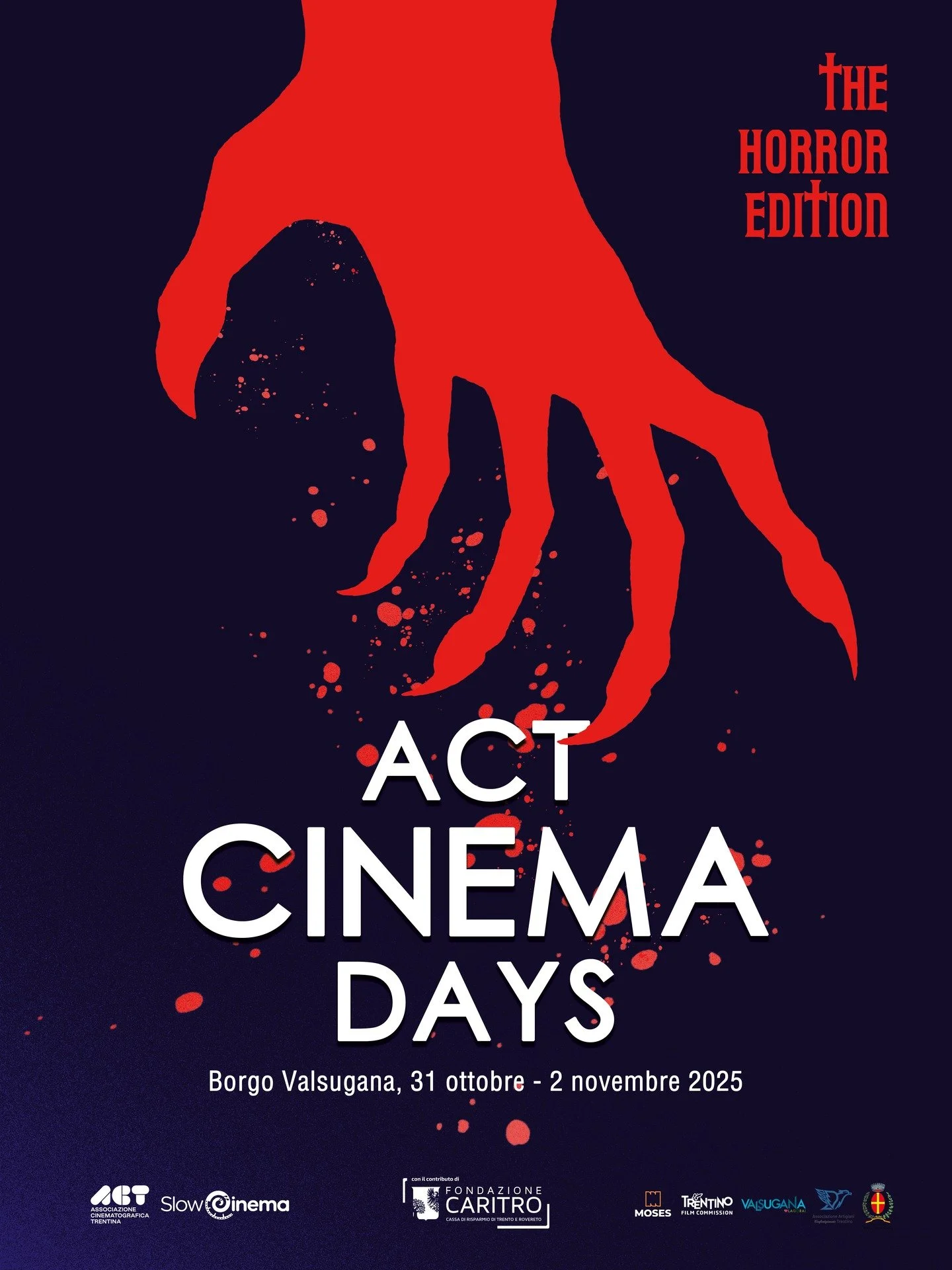 @act.trentino &egrave; felice di presentarvi il primo evento in Trentino dedicato all'Horror.
ACT Cinema Days - Horror Edition avr&agrave; luogo dal 31 Ottobre al 2 Novembre presso il cinema di Borgo Valsugana, grazie a @official_slowcinema

Le giorn