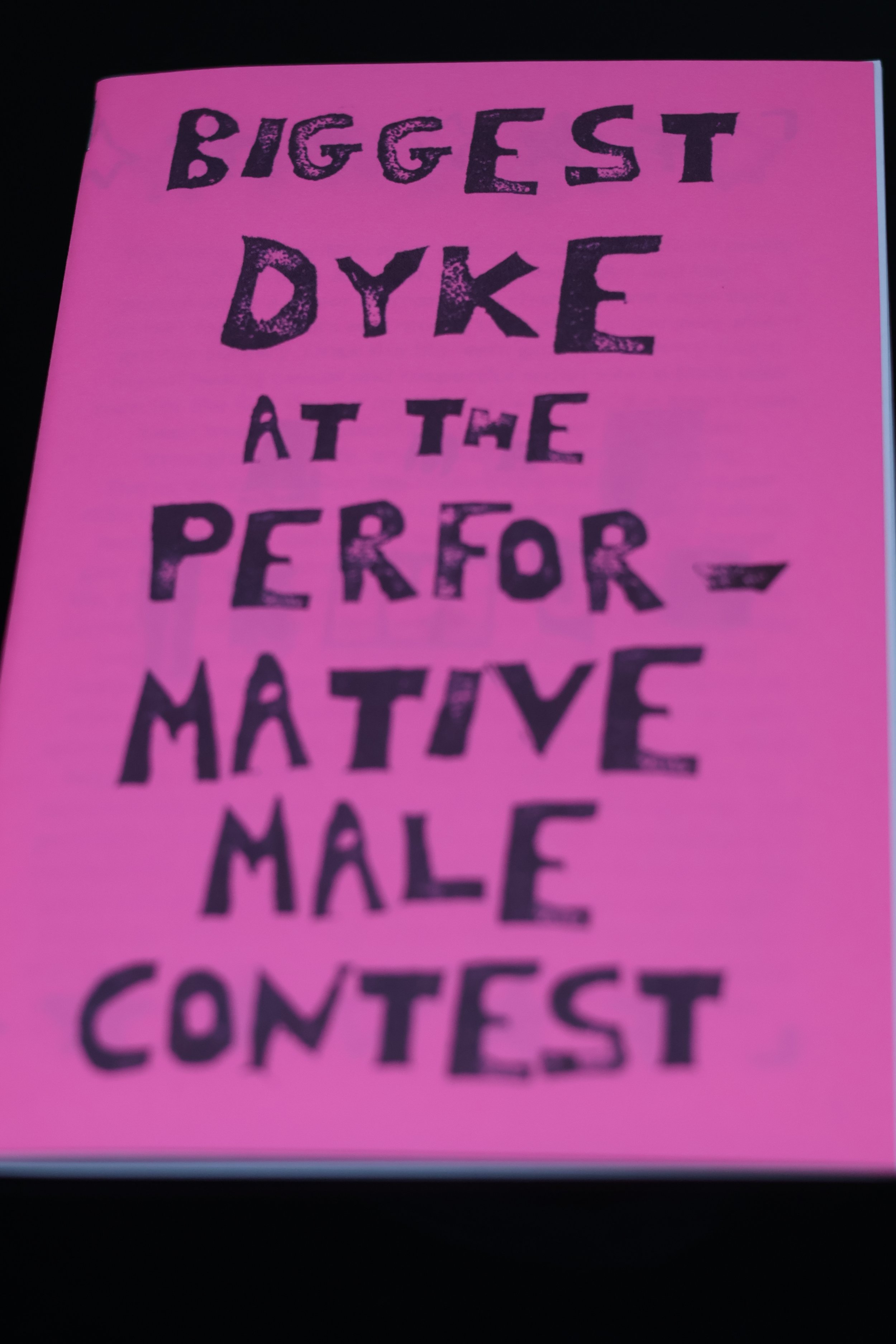 Biggest Dyke at the Performative Male Contest Zine