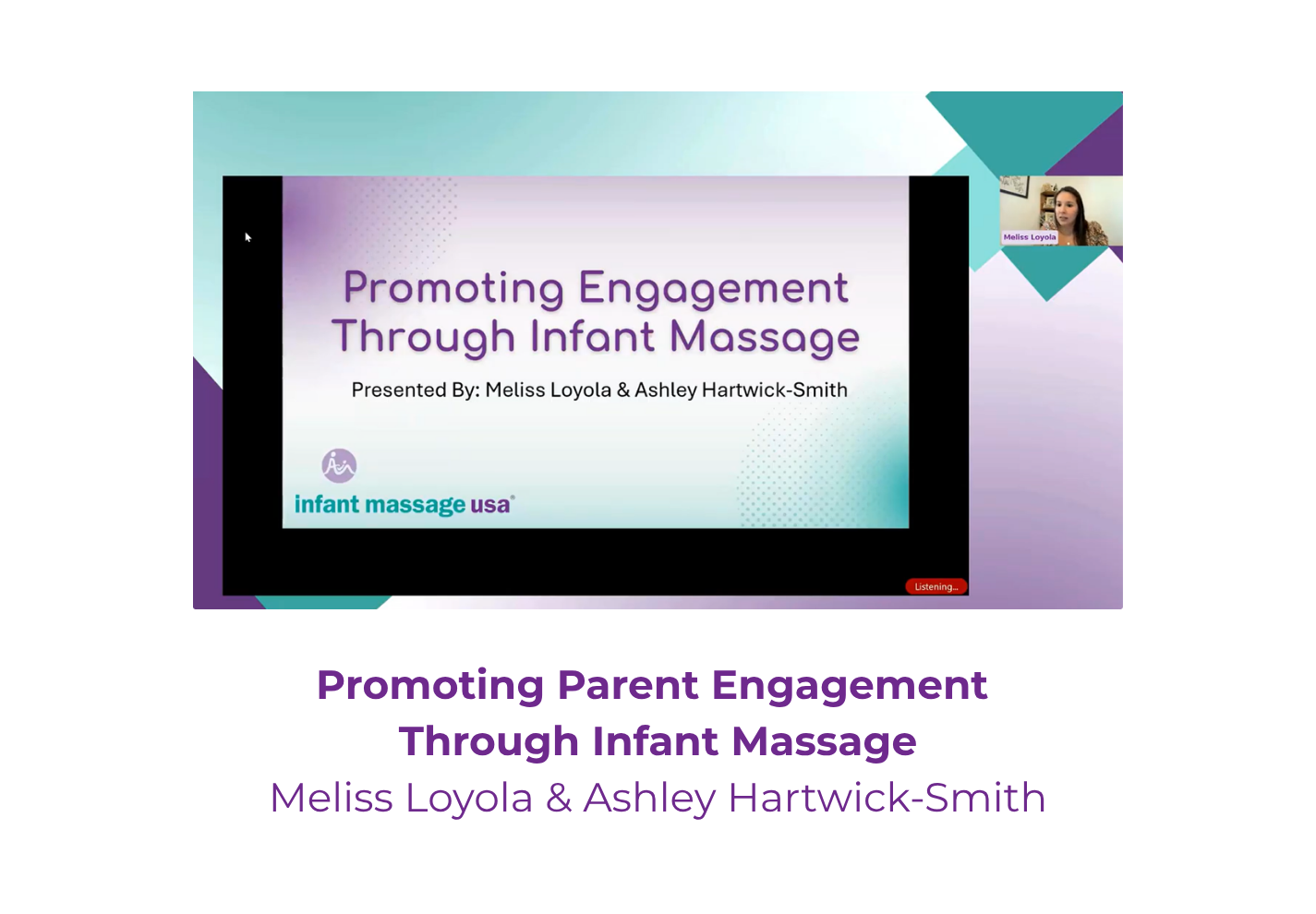 Promoting Parent Engagement Through Infant Massage - Meliss Loyola & Ashley Hartwick-Smith
