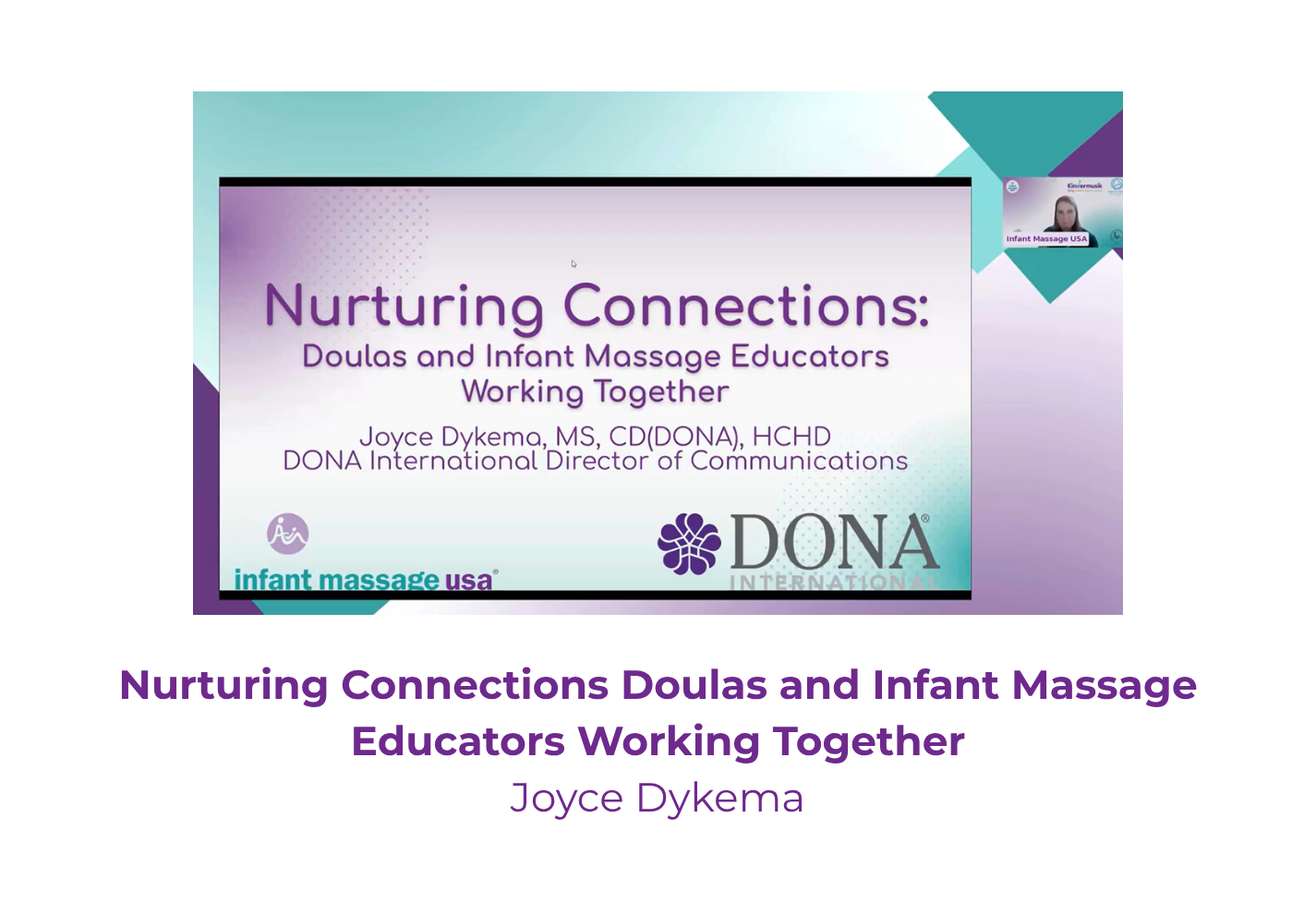 Nurturing Connections Doulas and Infant Massage Educators Working Together - Joyce Dykema