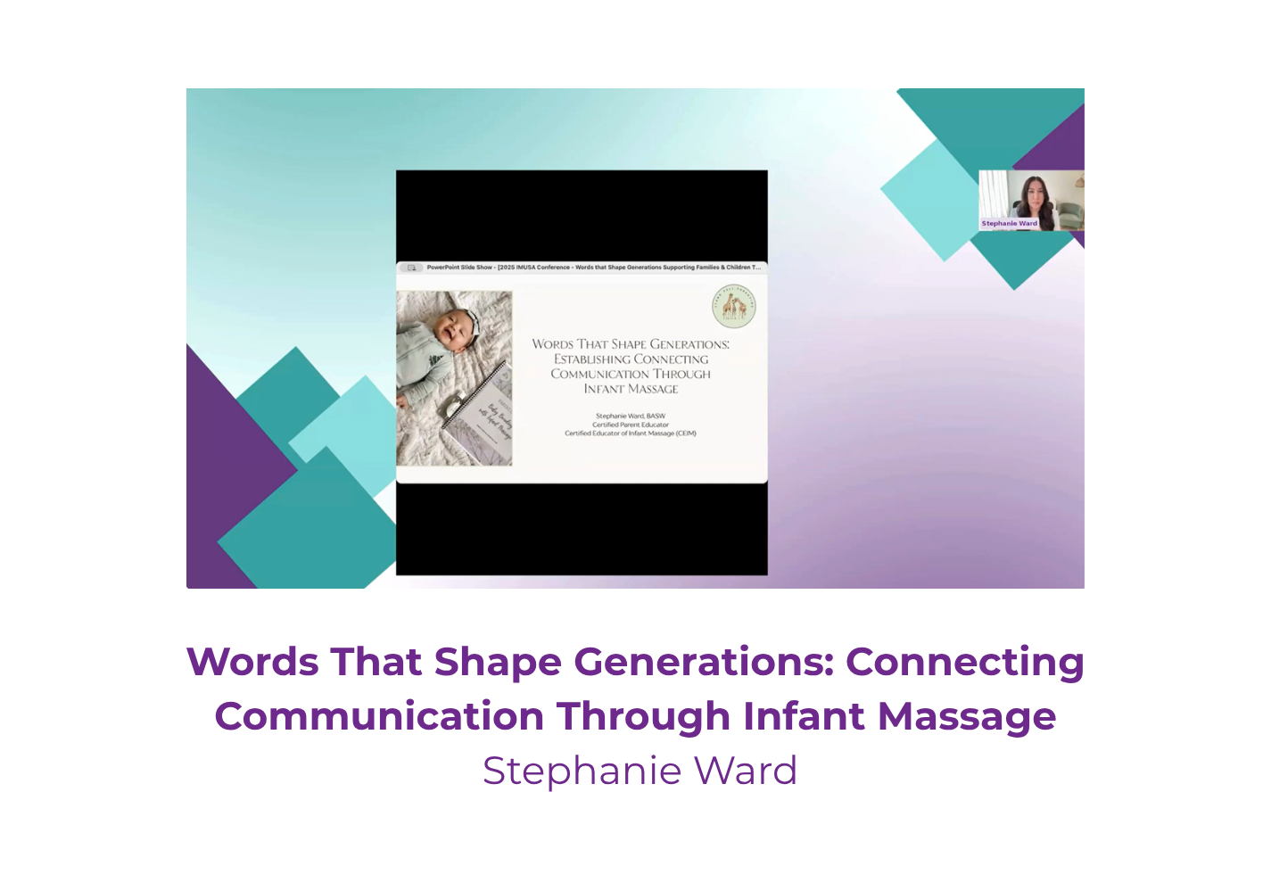 Words That Shape Generations: Connecting Communication Through Infant Massage - Stephanie Ward