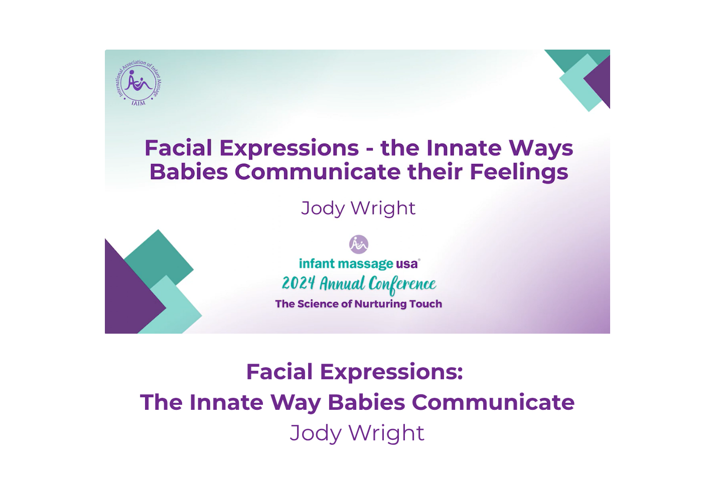 Facial Expressions: The Innate Way Babies Communicate - Jody Wright