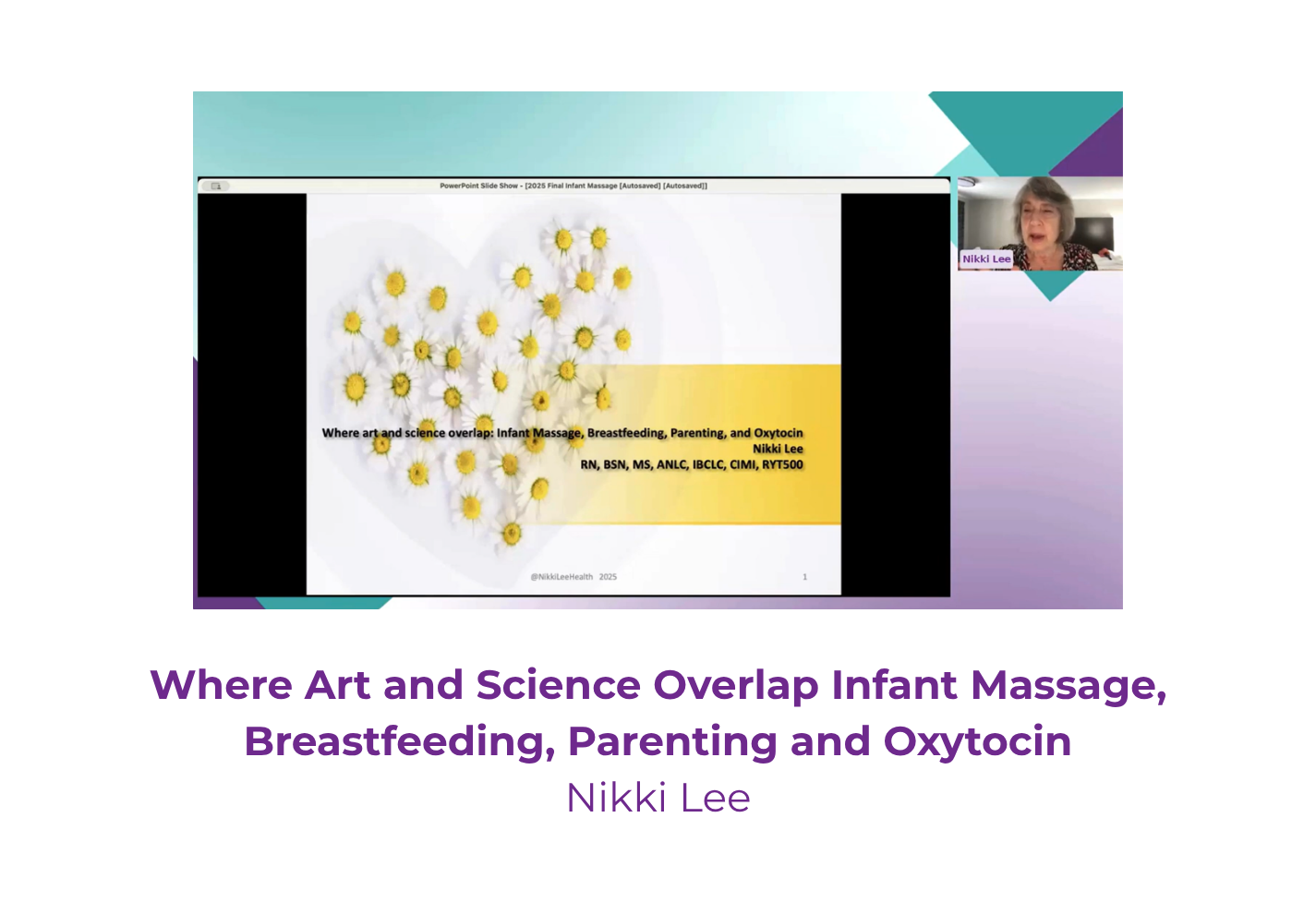 Where Art and Science Overlap Infant Massage, Breastfeeding, Parenting and Oxytocin - Nikki Lee