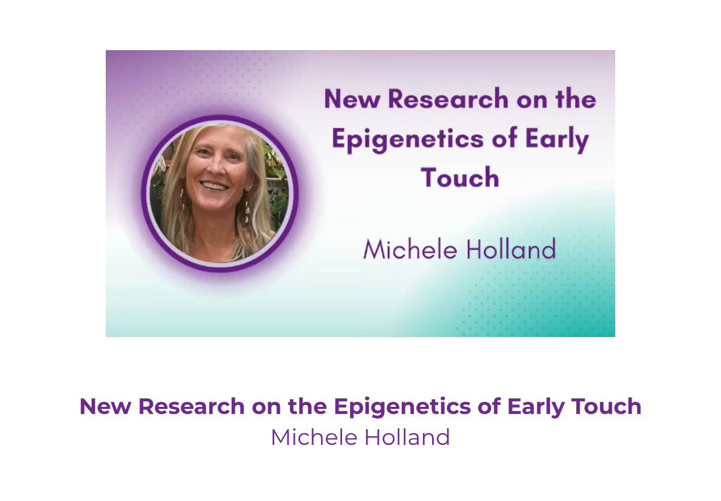 New Research on the Epigenetics of Early Touch.png