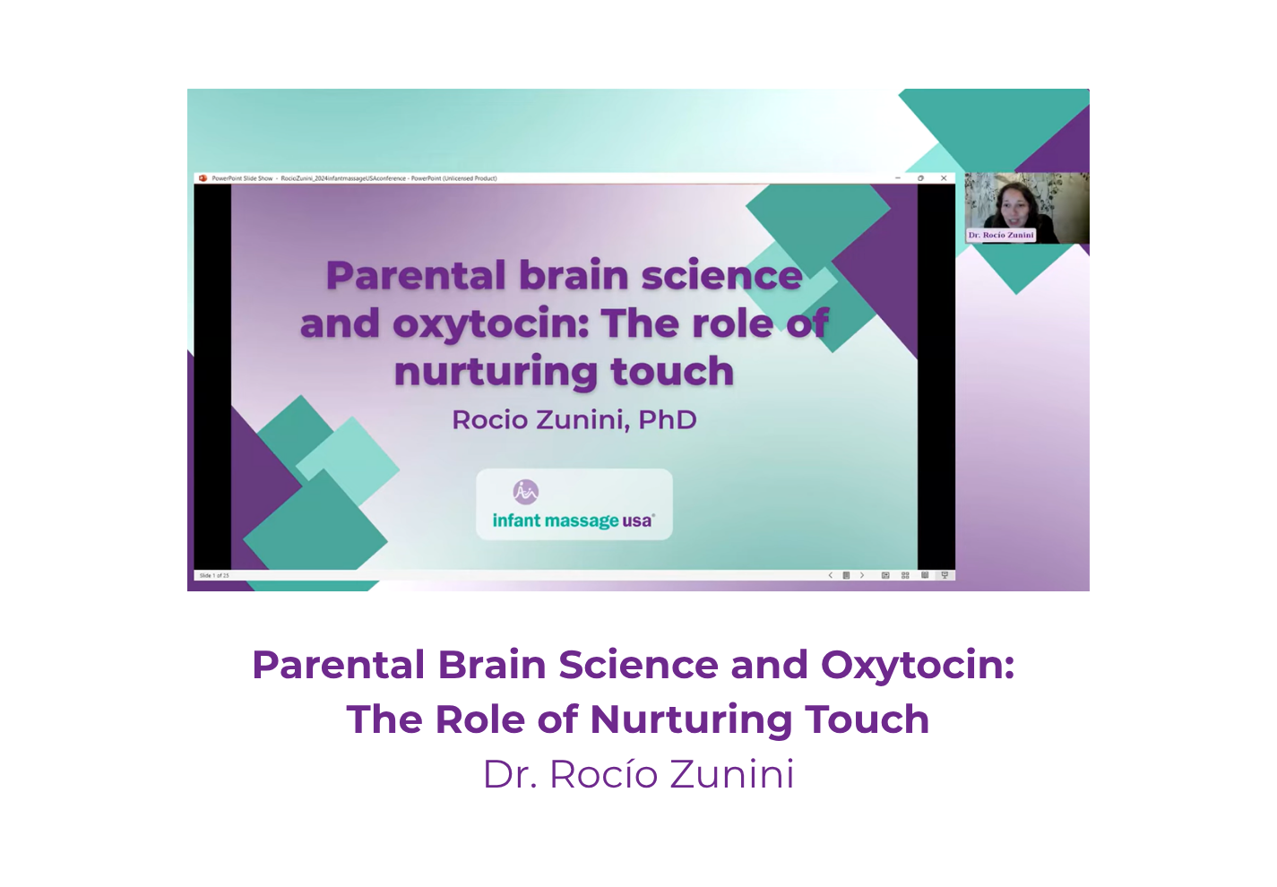 Parental Brain Science and Oxytocin: The Role of Nurturing Touch - Dr. Rocío Zunini