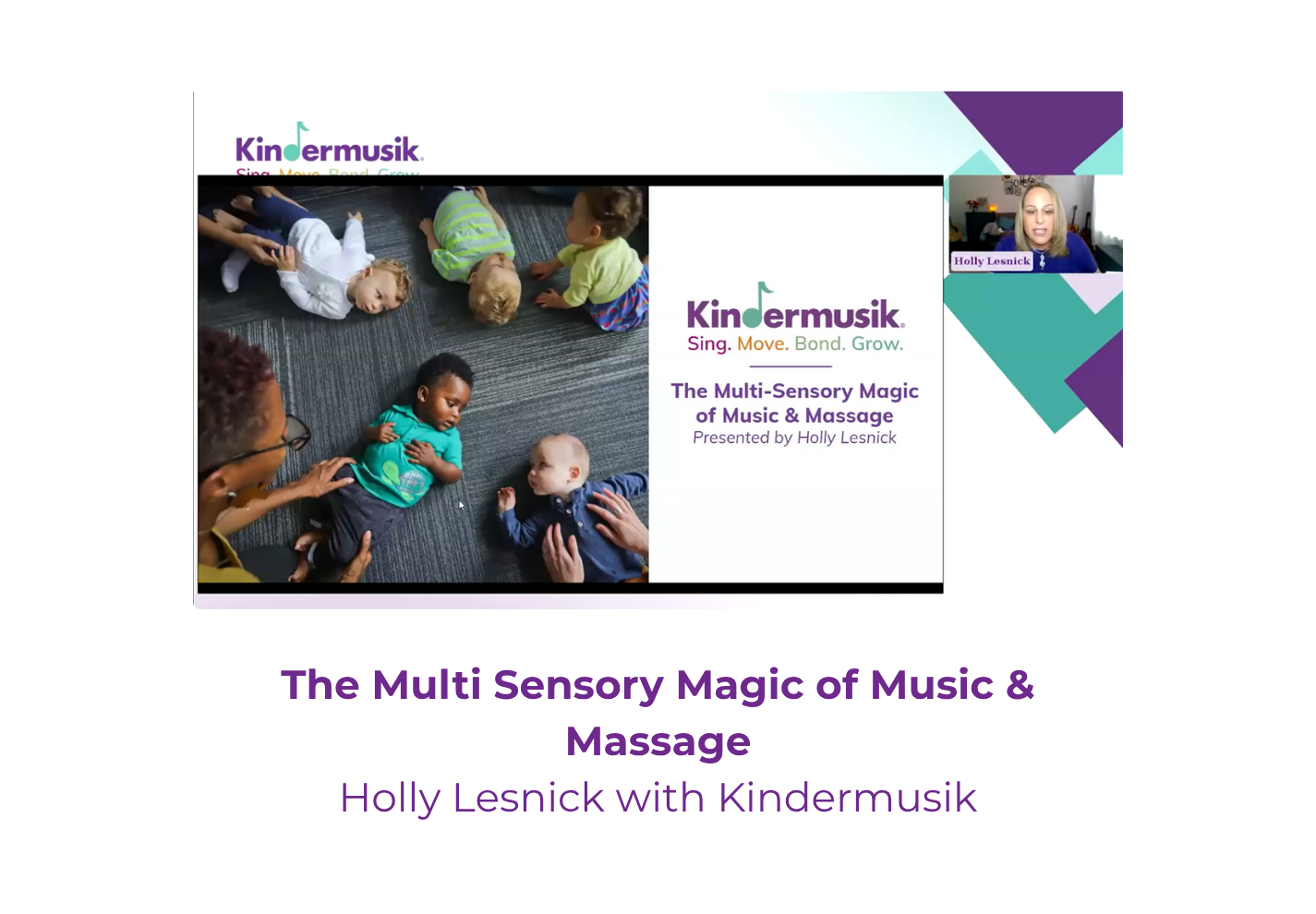 The Multi-Sensory Magic of Music & Massage - Holly Lesnick, Kindermusik