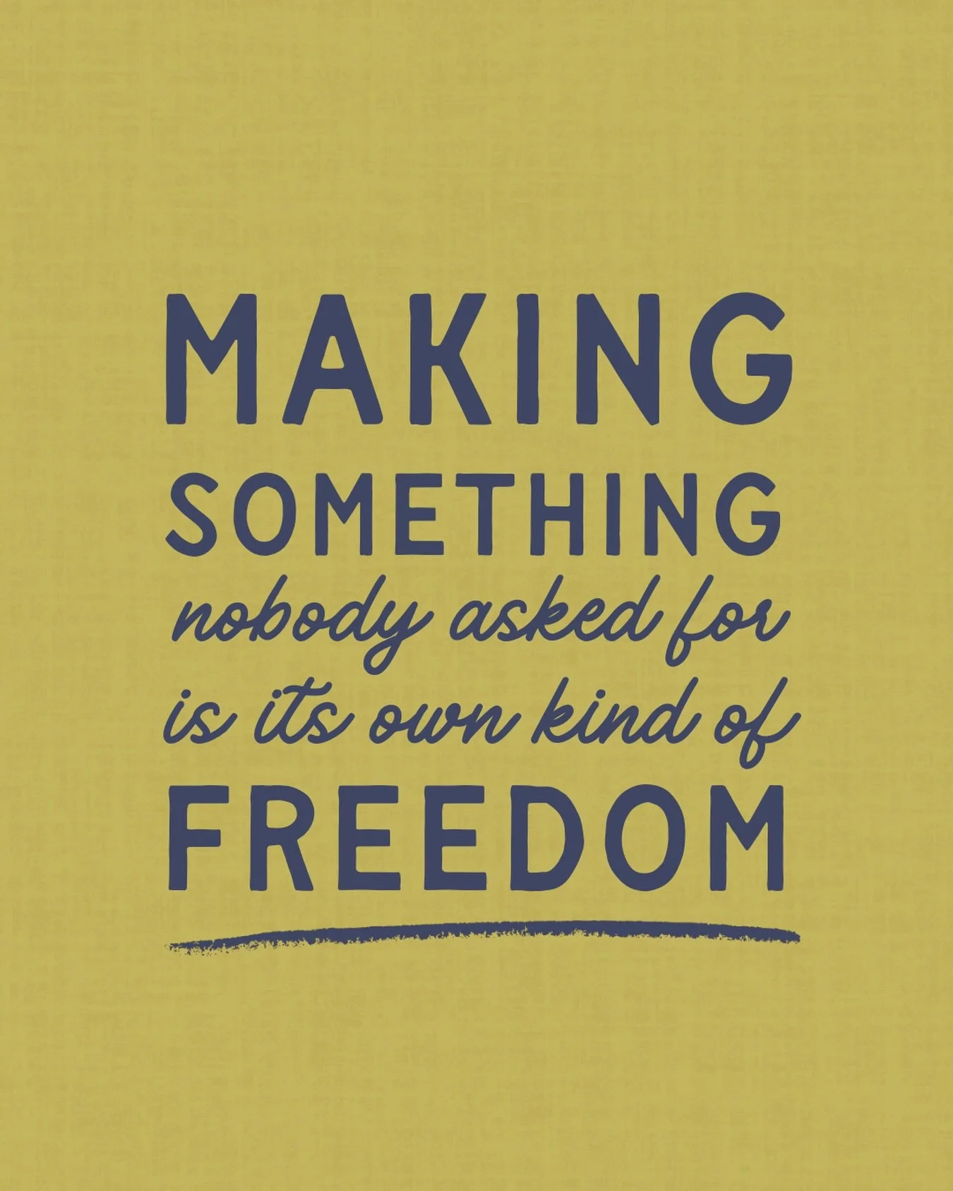 Make it anyway.