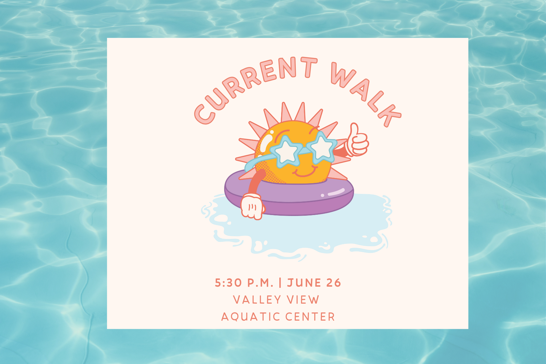 June 26 | Current Walk