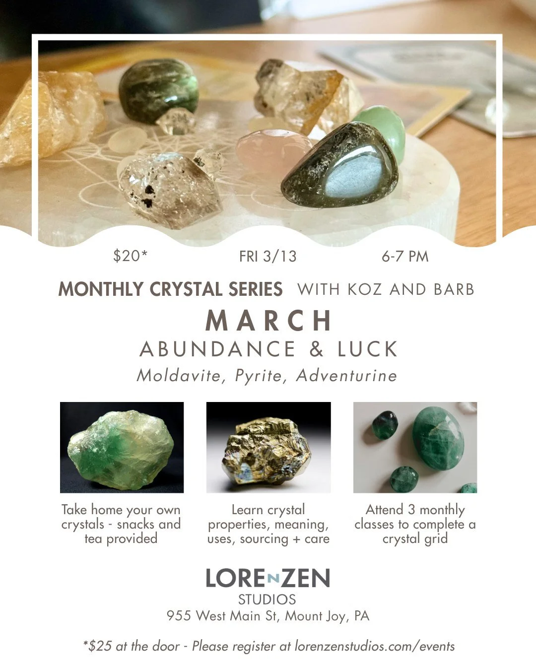 ✨ March Crystals Class ✨
March is all about stones for abundance and luck 🍀 Join Koz and Barb on Friday, March 13th to explore Moldavite, Pyrite, and Adventurine 💚 Pre-register on the Lorenzen Studios website, and we'll see you there!