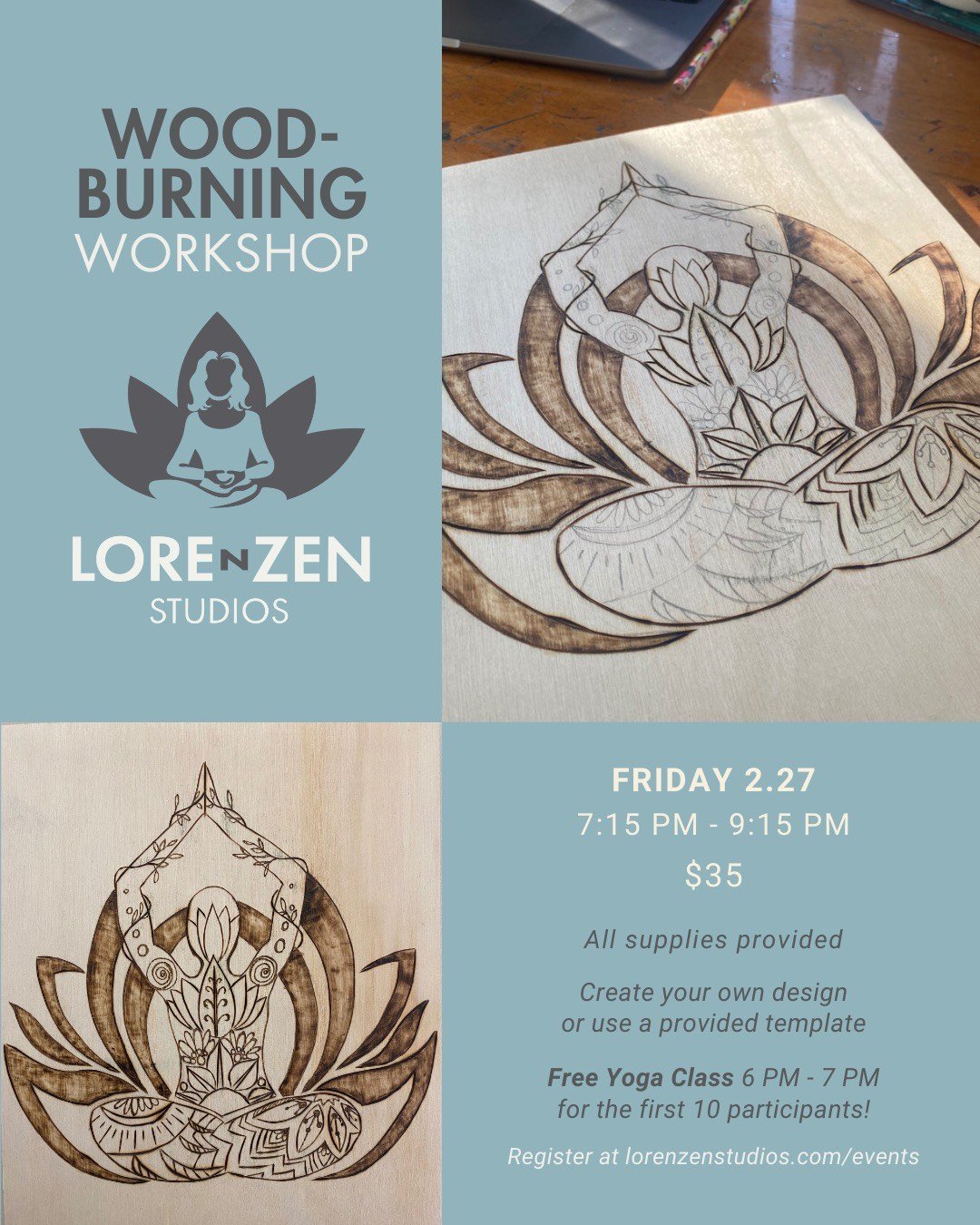 A wood-burning project for a Lorenzen Studios event in process and completed are shown, with the image of a human figure in Easy Pose with their hands overhead in Anjali mudra