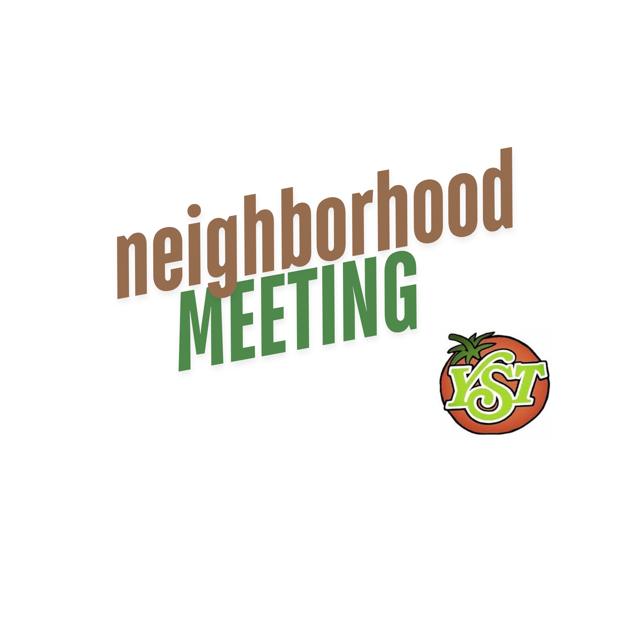 Neighborhood Meeting