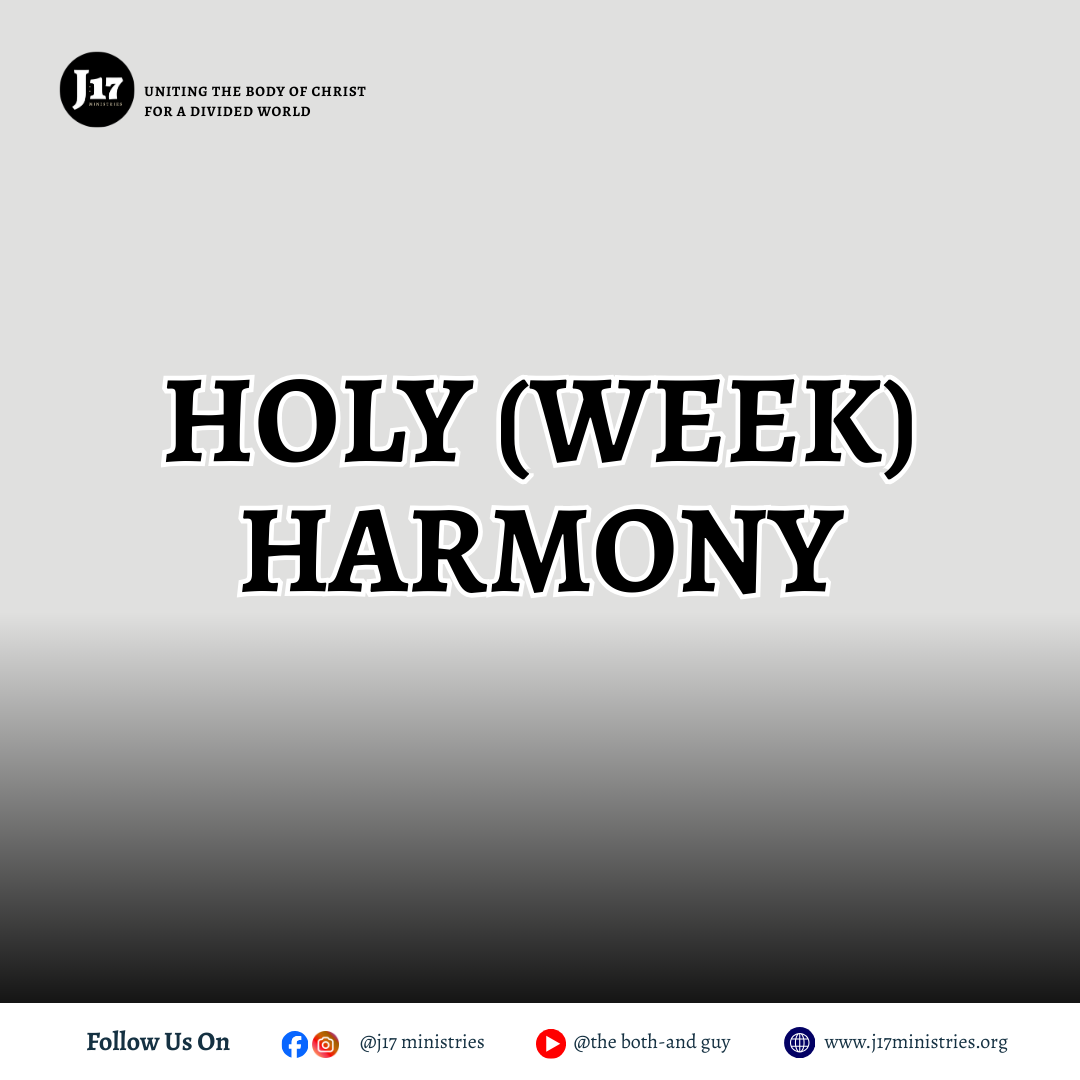 Holy (Week) Harmony