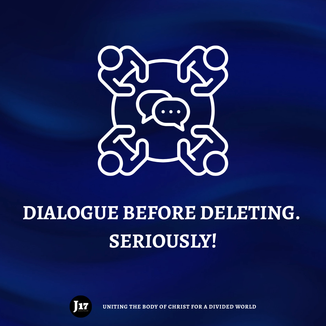 Dialogue before deleting. Seriously!