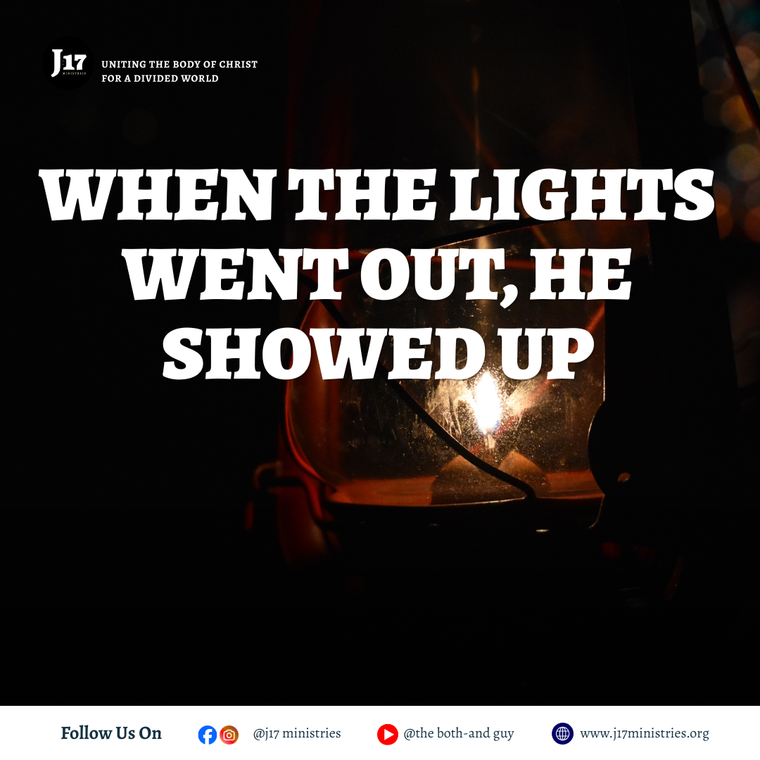 When the Lights Went Out, He Showed Up
