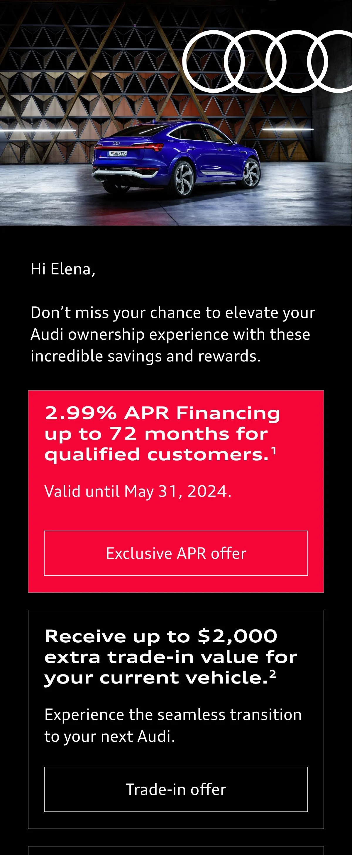 Close with personalized offers and emphasize the prestige and benefits of joining the brand’s community of owners.
Each offer is treated as a card with the offer clearly described, plus a link to view offer details.