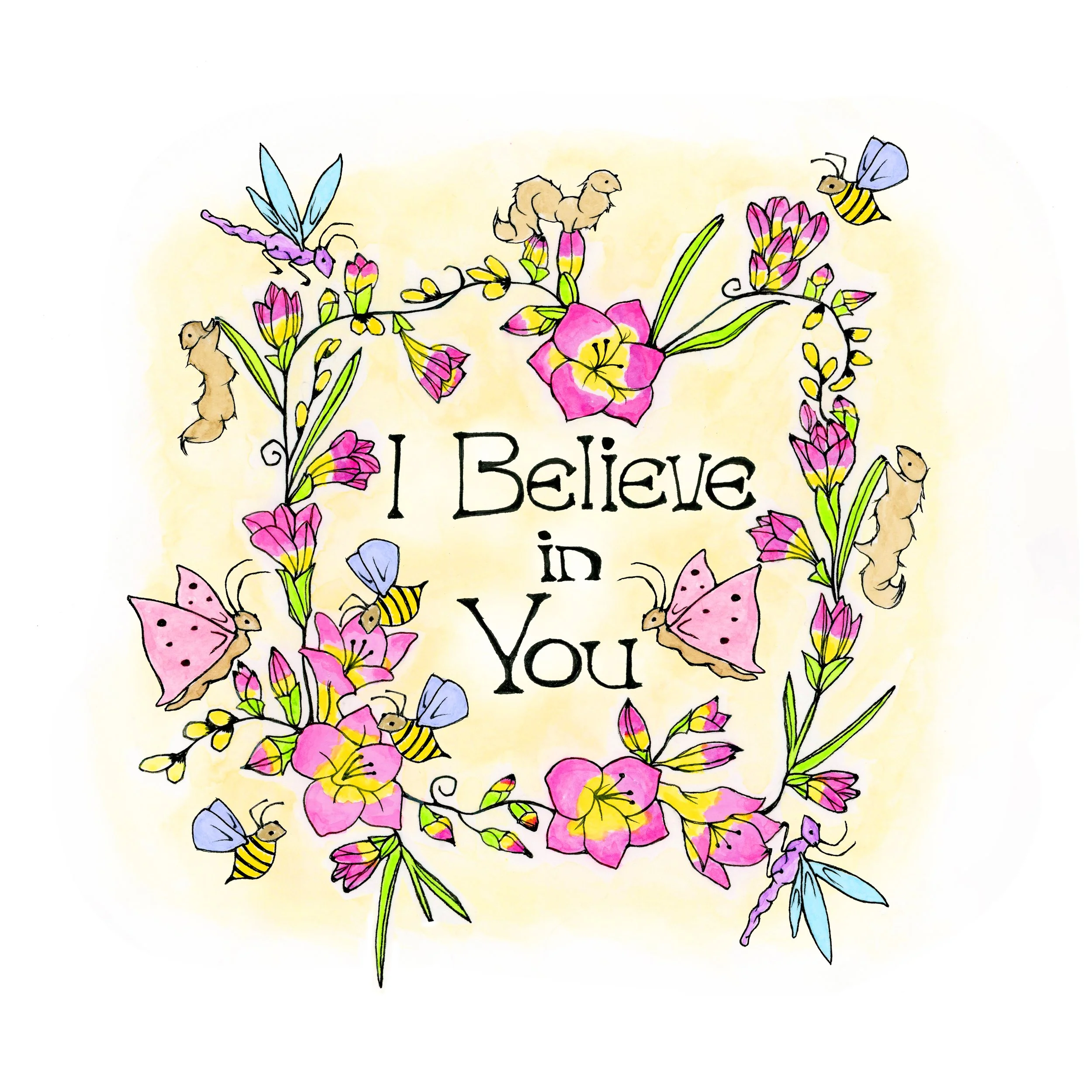 I Believe in You