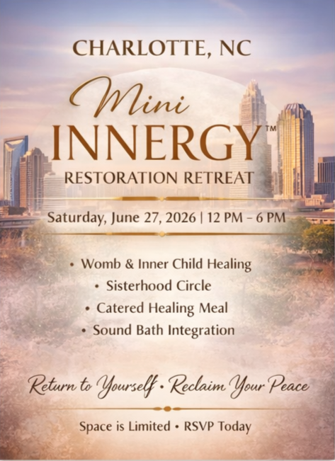🌿 MINI INNERGY™ RESTORATION RETREATS - CHARLOTTE, NC