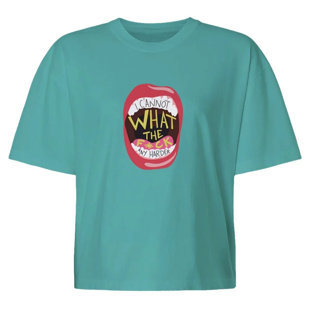 I CANNOT WTF ANY HARDER - Women's Boxy Cropped Tee