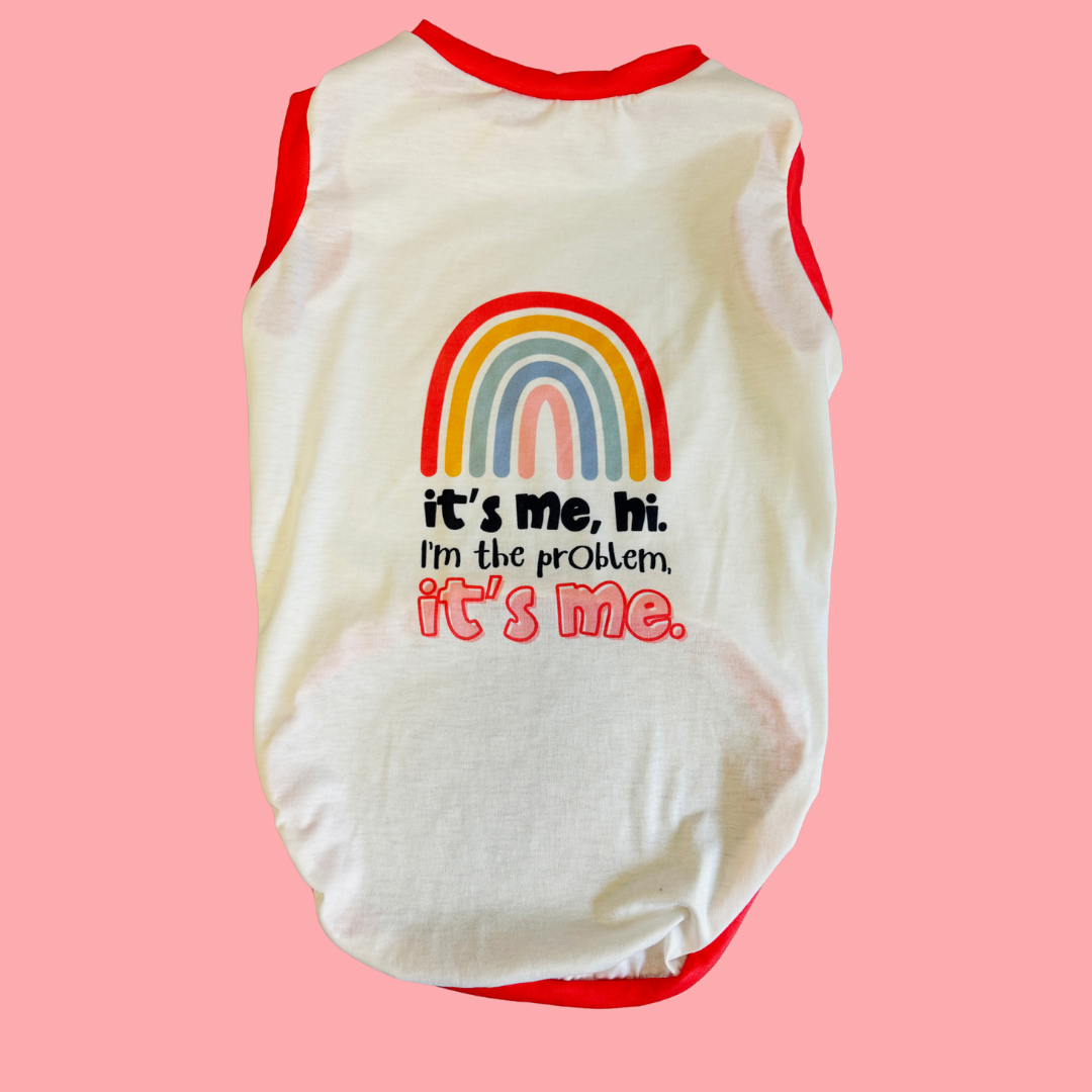Im-The-Problem-Its-Me-Dog-Shirt-by-LoveChel-2.png