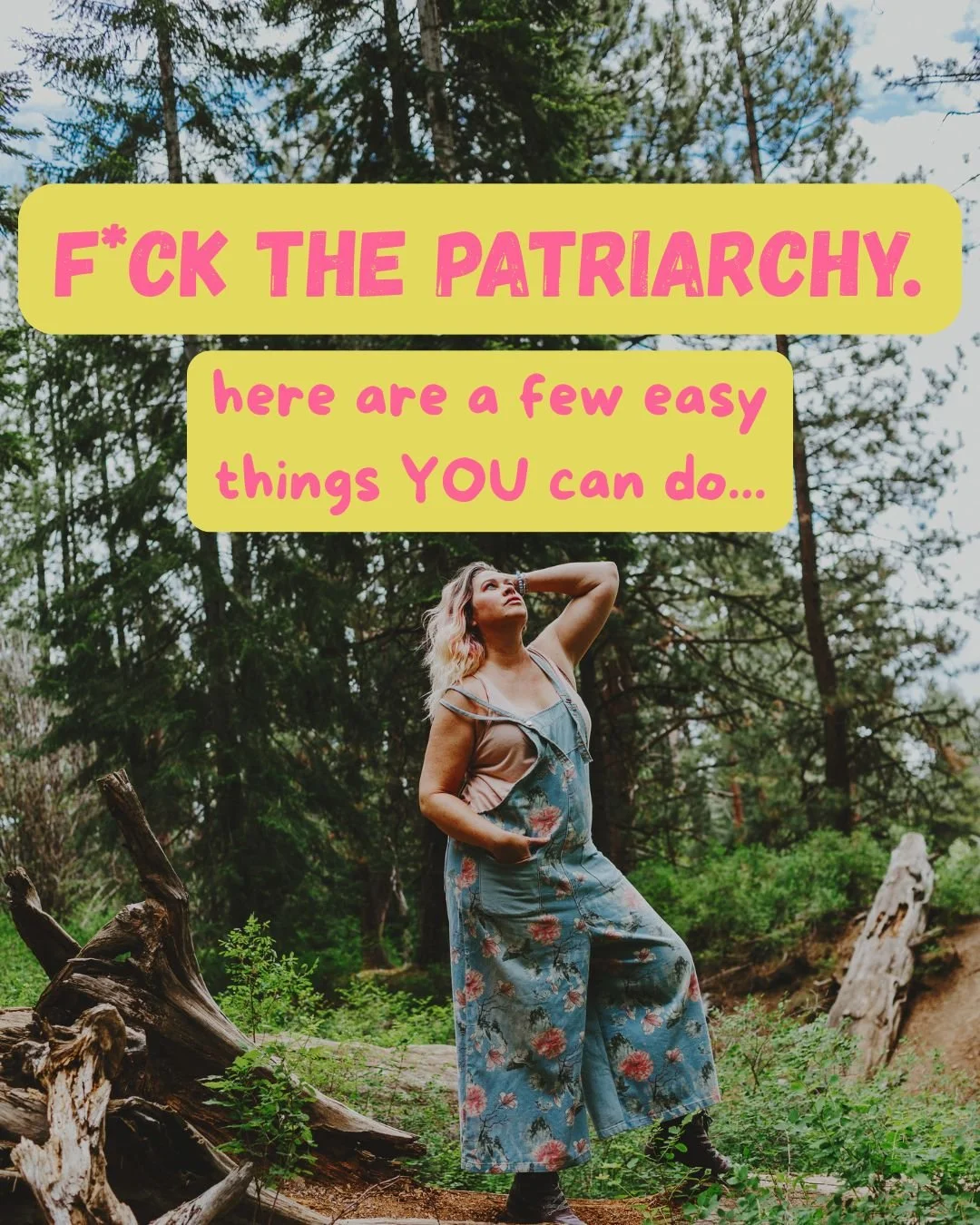 F*ck the patriarchy.  Here’s how.