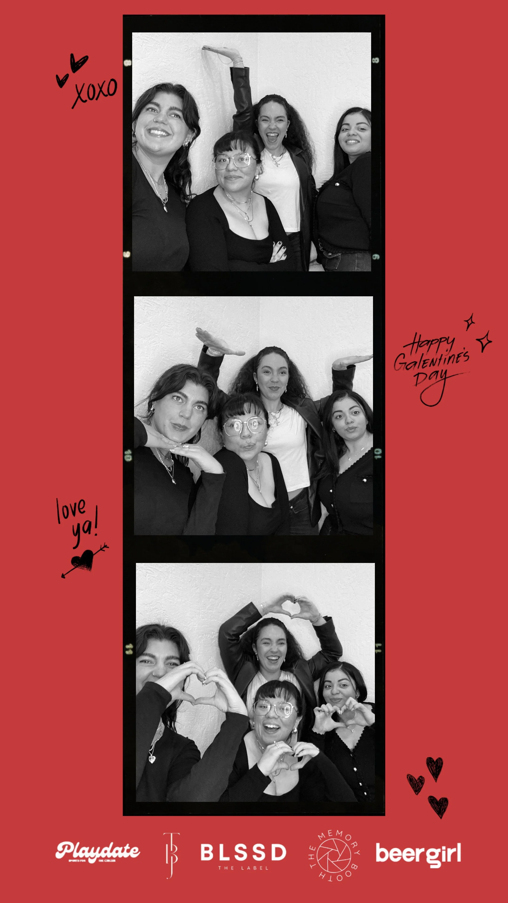 Black and white photobooth strip with four women posing playfully in three frames, surrounded by red background with words 'xoxo', 'love ya!', and 'Happy Galentine's Day'. Logos at the bottom say Playdate, BLSSD, The Memory Booth, and beergirl.