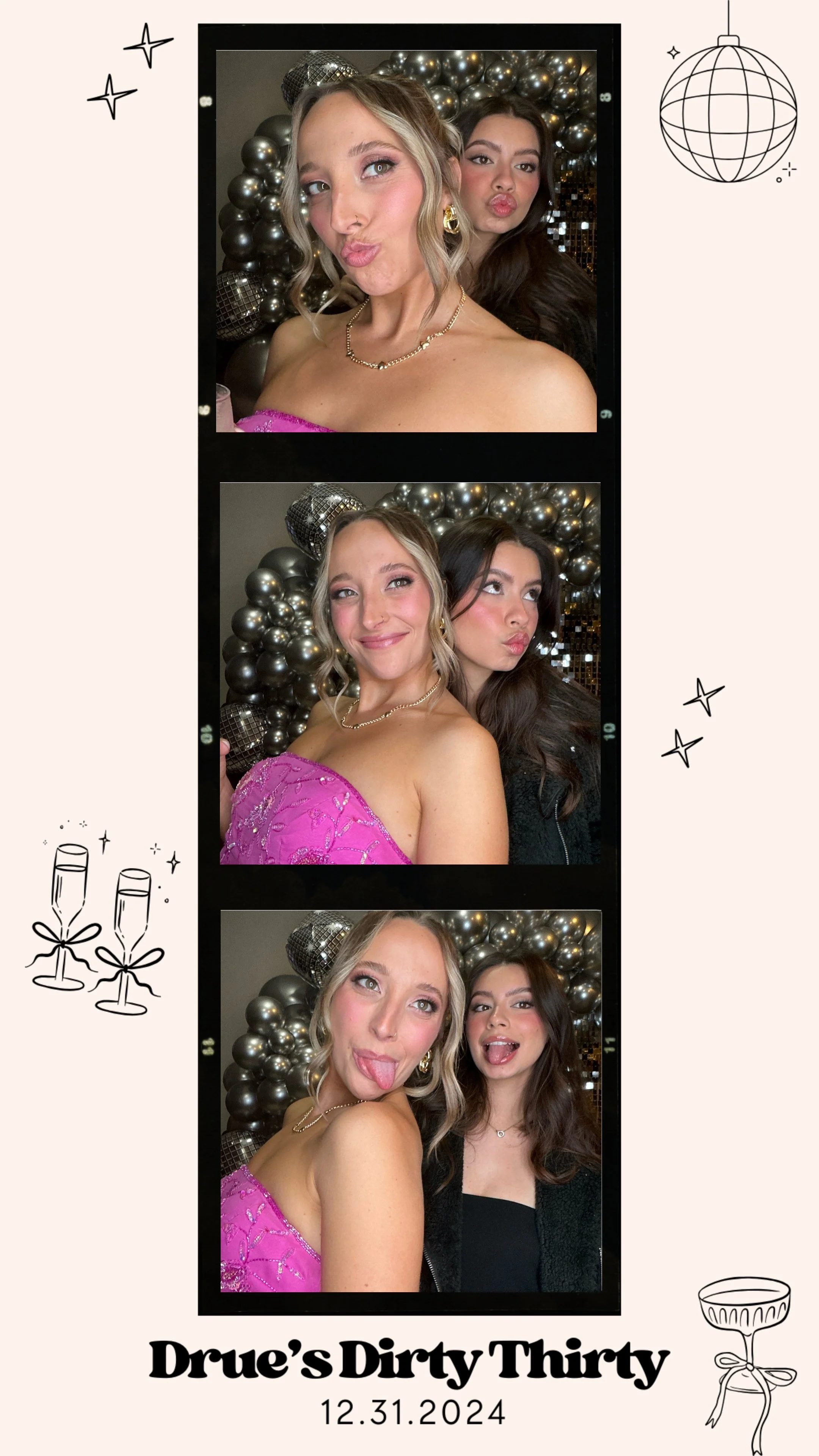 Photo booth collage with two women posing, New Year's Eve party theme with balloons and celebratory graphics, dated 12.31.2024, labeled "Drue's Dirty Thirty."