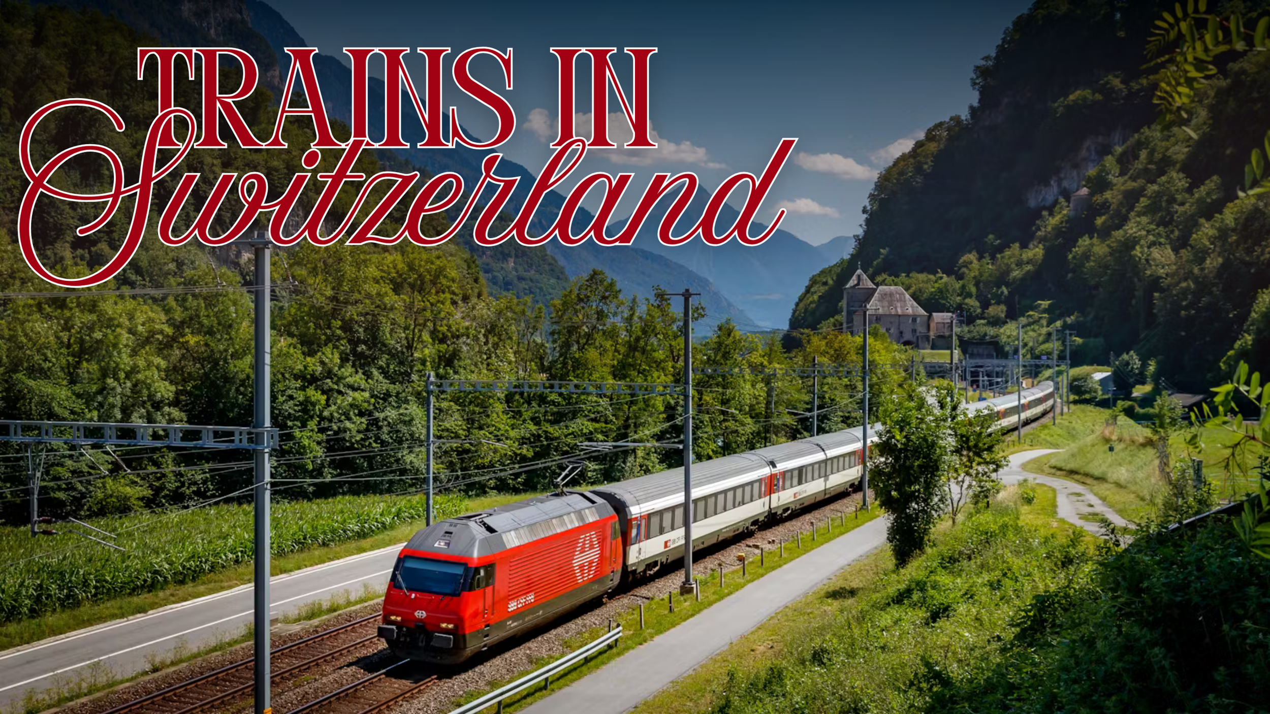 Navigating Swiss Trains