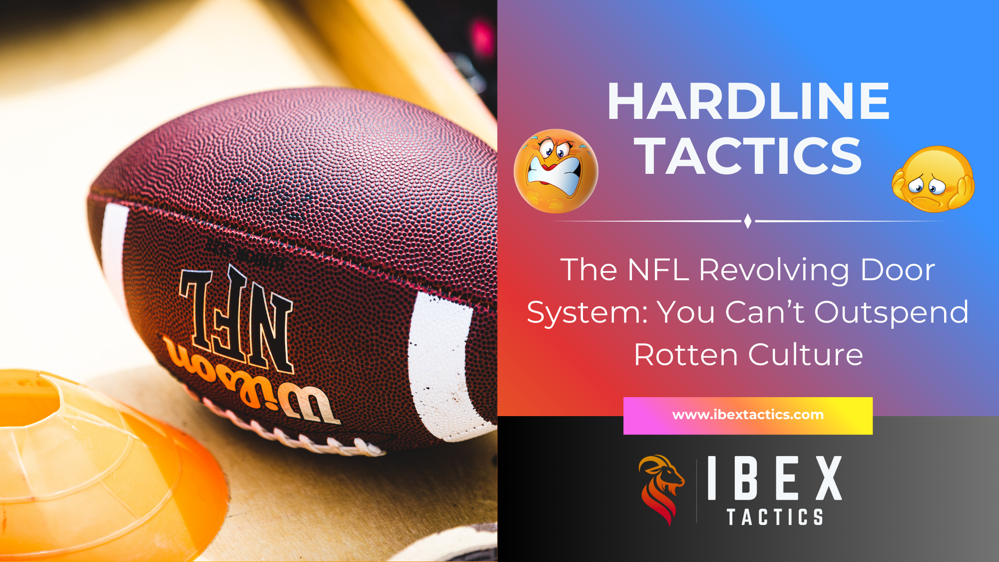 The NFL Revolving Door System: You Can’t Outspend Rotten Culture