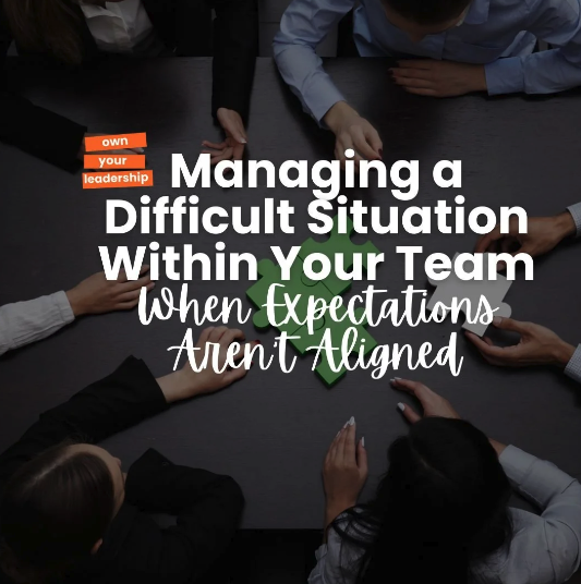 Managing Difficult Situations Within Your Team