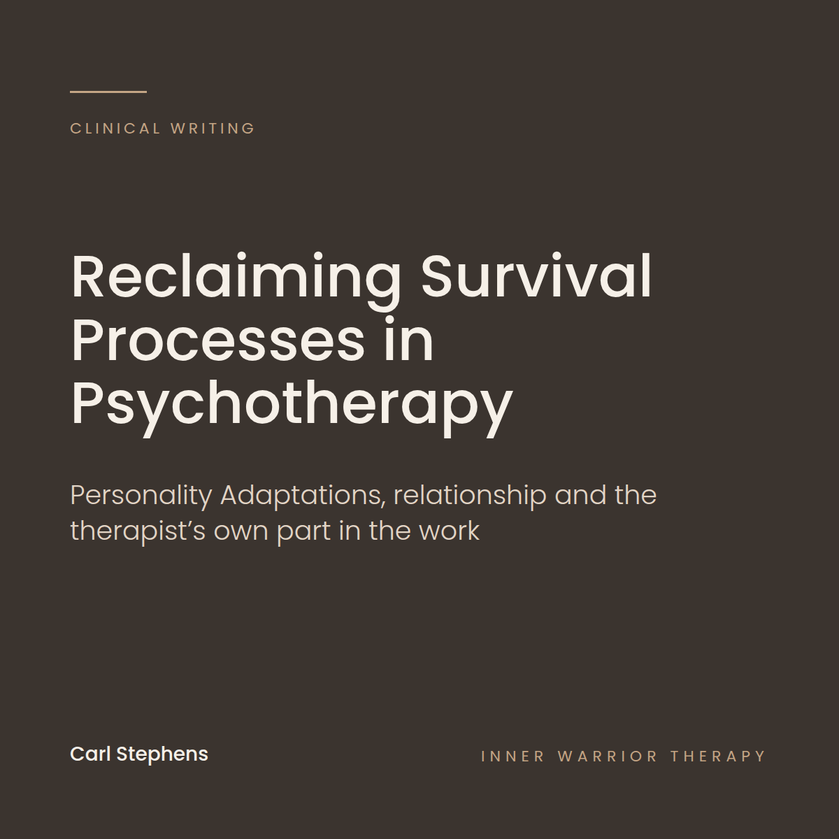 Reclaiming Survival Processes in Psychotherapy