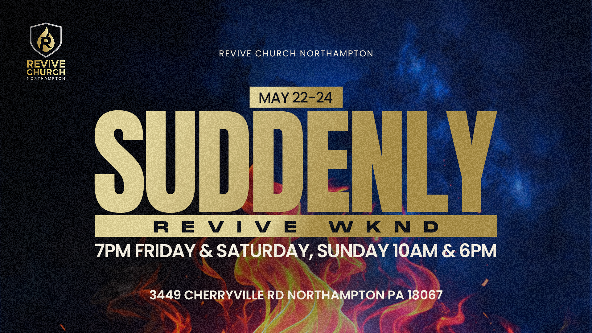 Suddenly | Revive Wknd | Northampton PA