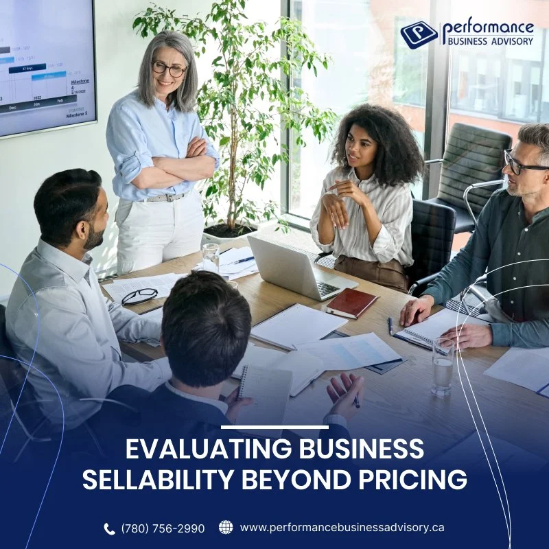 Assessing Your Business’s Sellability: Price Isn’t Everything