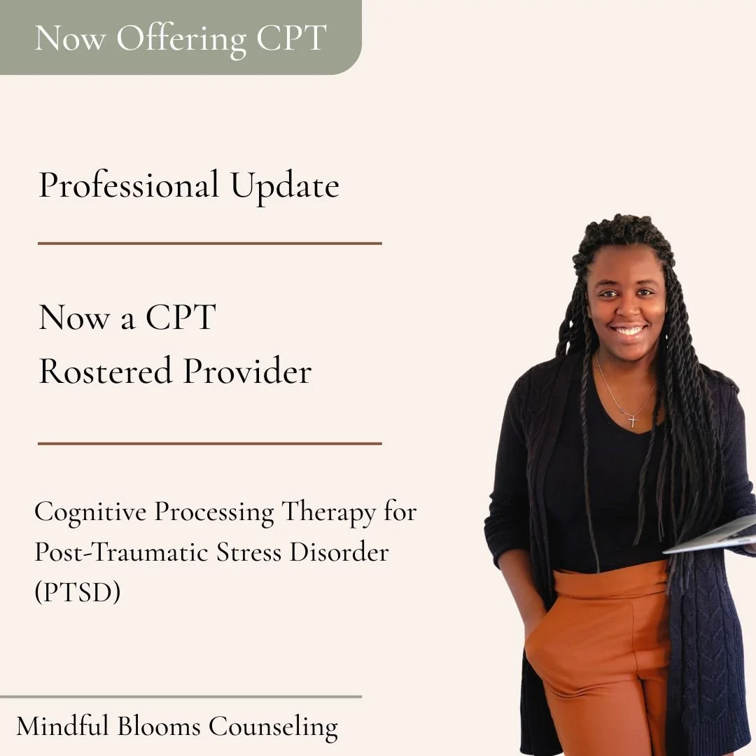 Big update over here!

I&rsquo;m officially a rostered provider for Cognitive Processing Therapy (CPT)!

CPT is a powerful, evidence-based approach that helps people process and heal from trauma, and I&rsquo;m really excited to now offer this as part