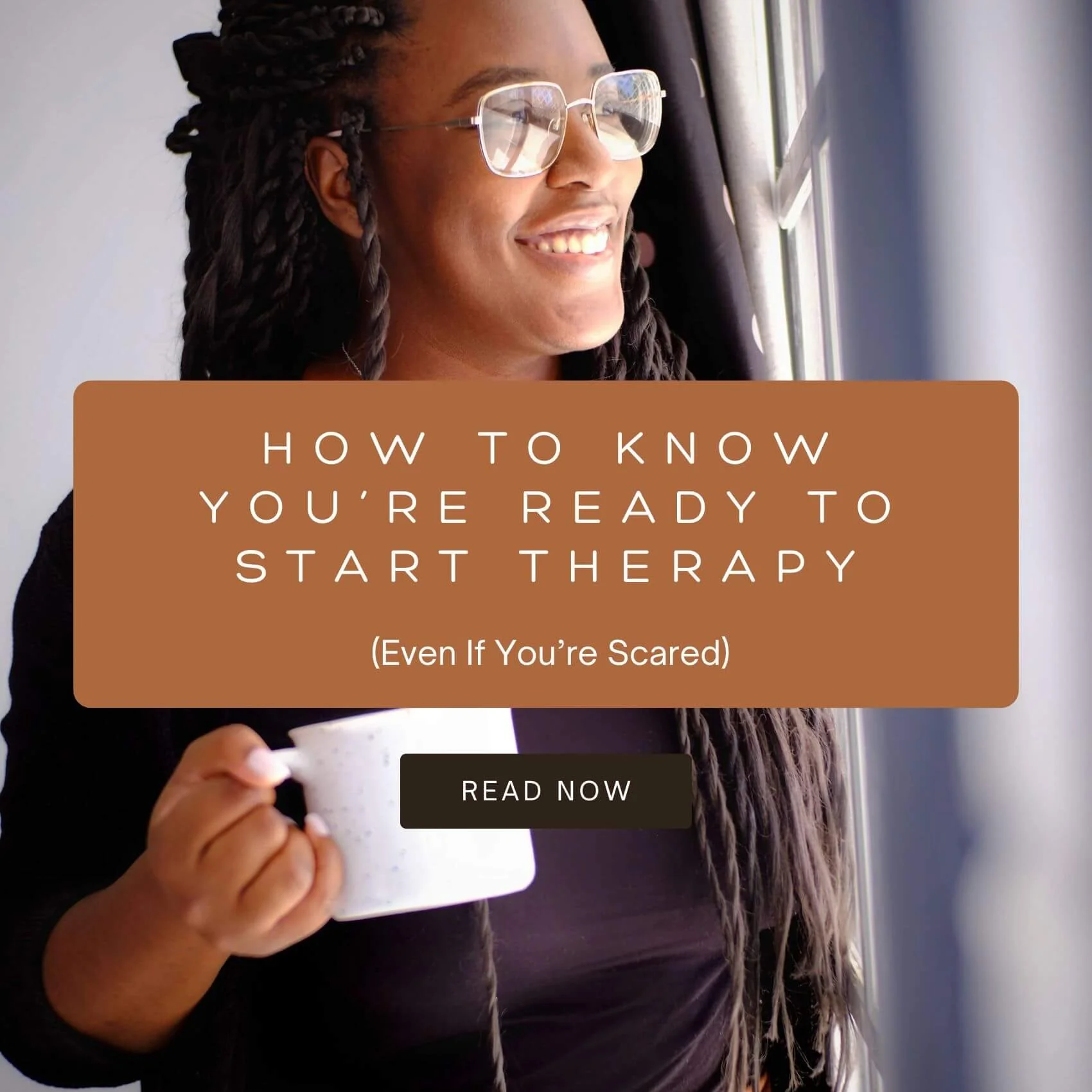 How to Know You’re Ready to Start Therapy (Even If You’re Scared)