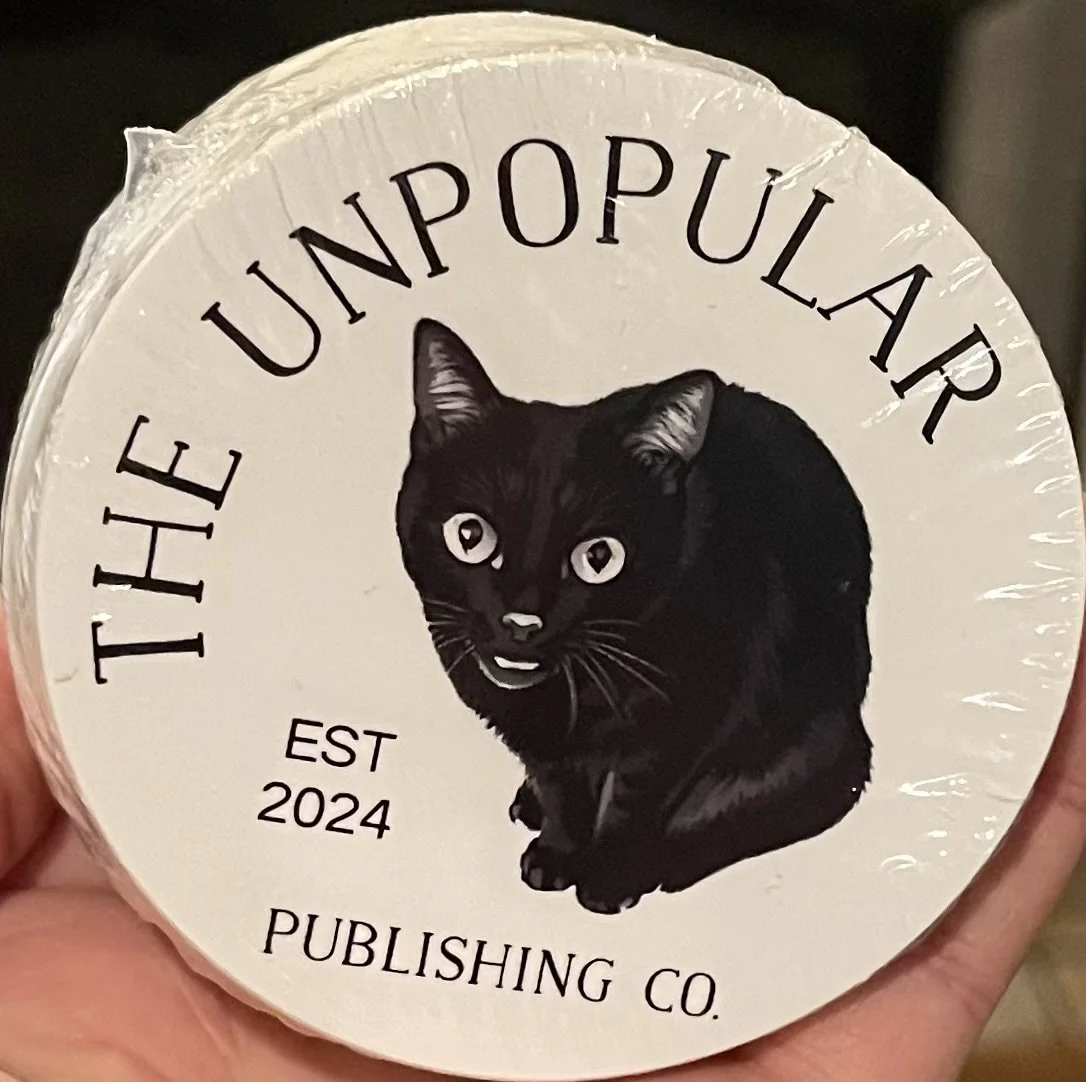 The Unpopular Publishing Co STICKER Make a Statement. Make it Unpopular.
