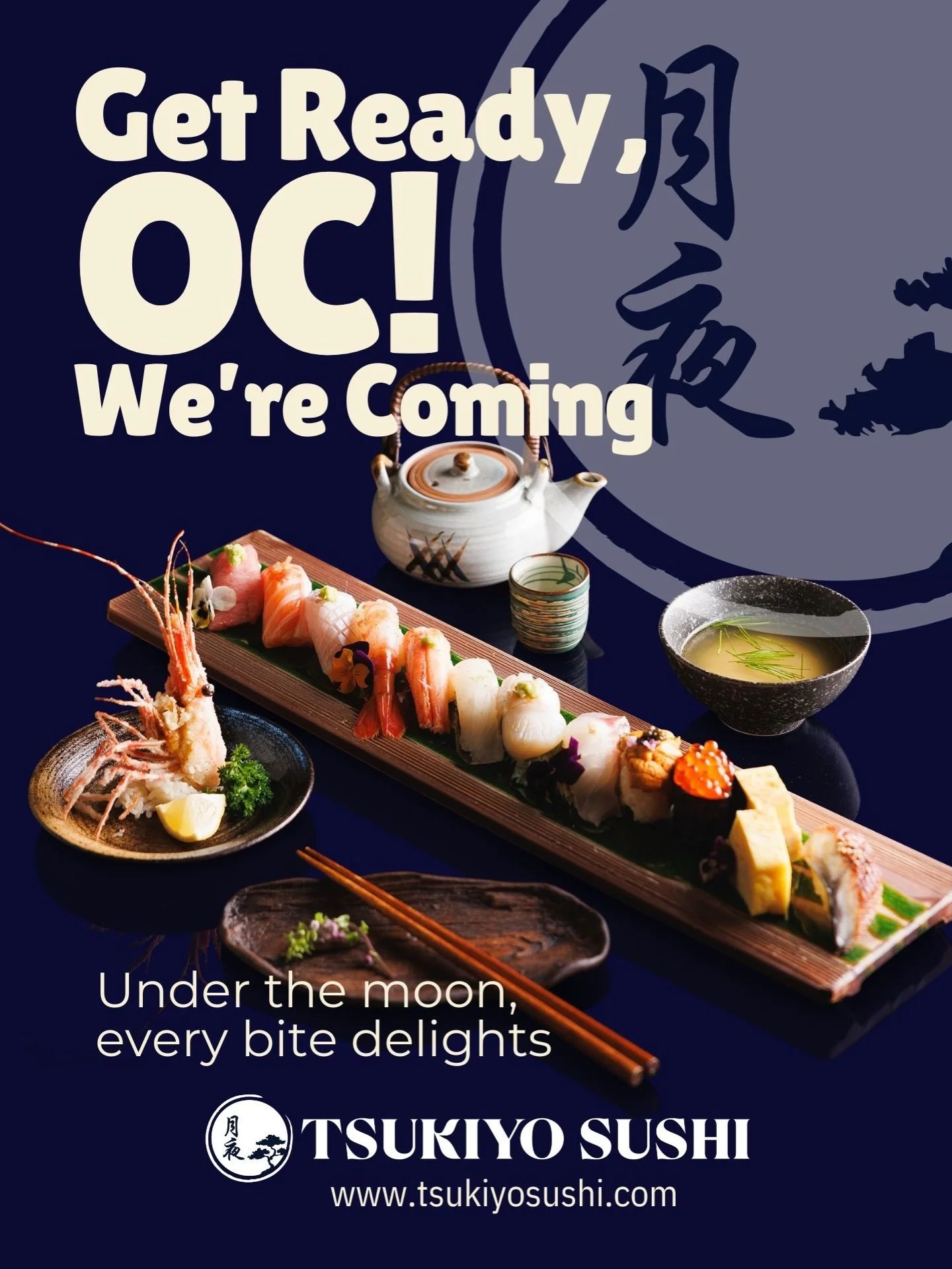 Tsukiyo Sushi is coming to OC!
See you in December under the moonlight.
Stay tuned for the official opening date!

📍16492 Beach Blvd #4, Westminster, CA 92683
☎️(714) 369-6226