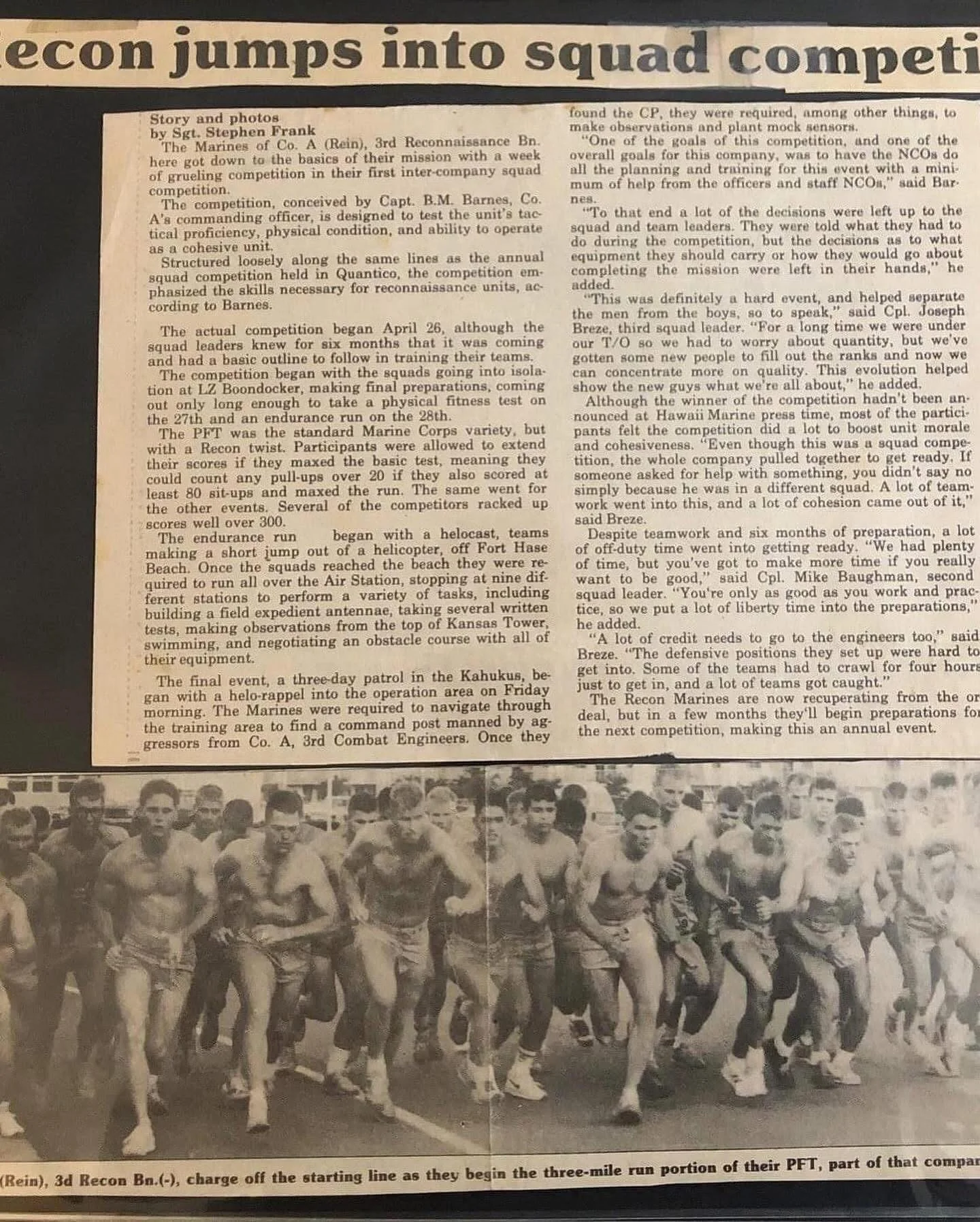 LOE 3: Historic Preservation 

A Co. 3rd Recon Bn executing Recon Team competition in the late 80&rsquo;s

For some of you old hands, look closely at the photos and you will see some old school Reconnaissance men&hellip;

&ldquo;Forever shall I striv