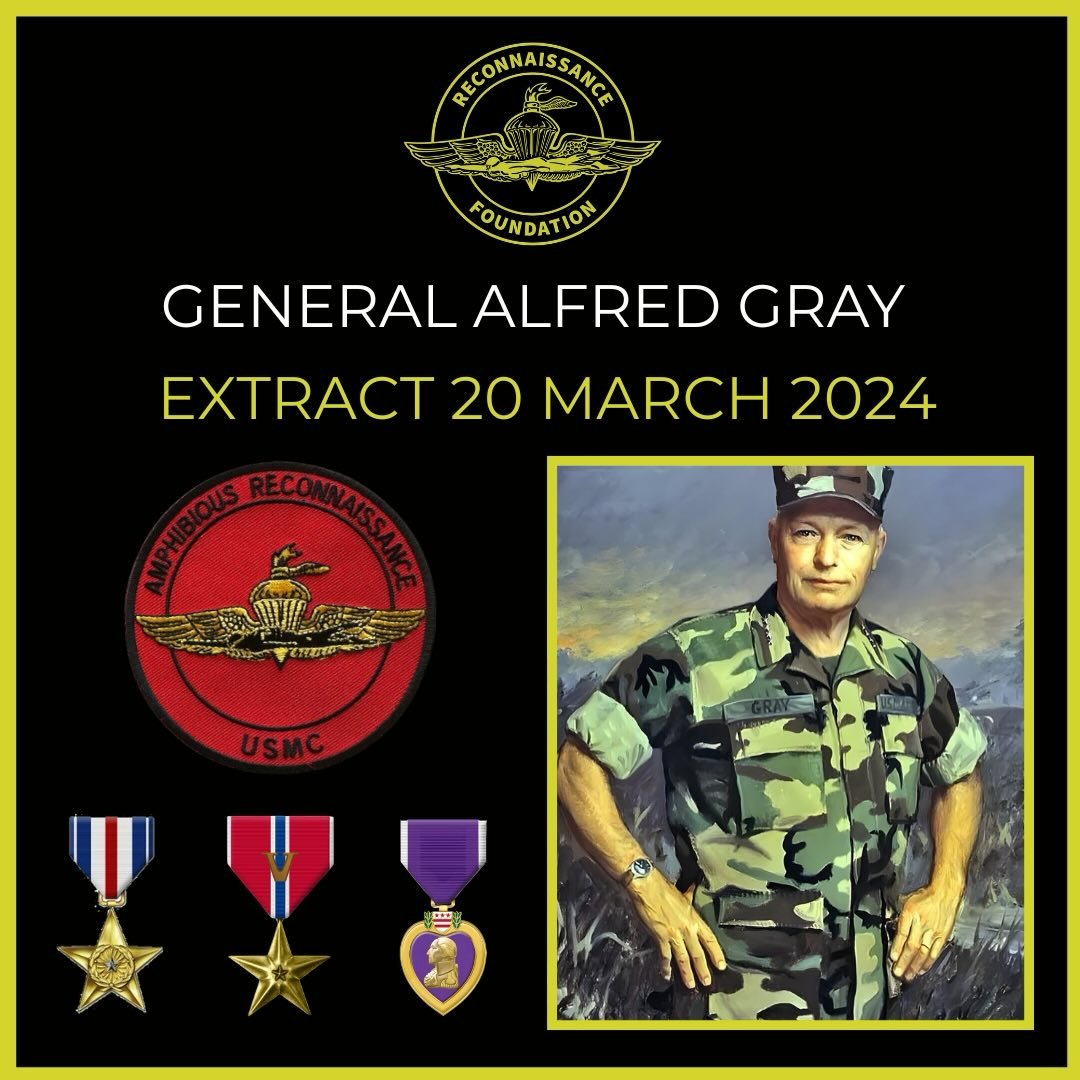 Today we remember the 29th Commandant of the Marine Corps General Al Gray, one of the finest CMC&rsquo;s the Marine Corps has had.  He passed away two years ago today at the age of 95 years old.

General Gray while enlisted was a Reconnaissance Marin