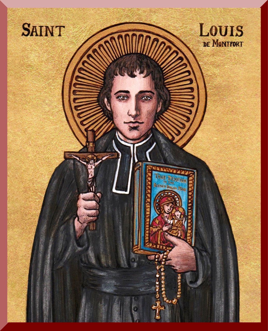 Saints of Mary: St. Louis de Montfort: Teacher of True Devotion