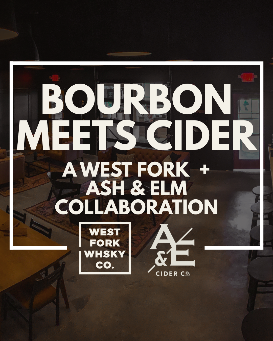  Bourbon MEETS CIDER: A West Fork &amp; Ash and Elm Collab