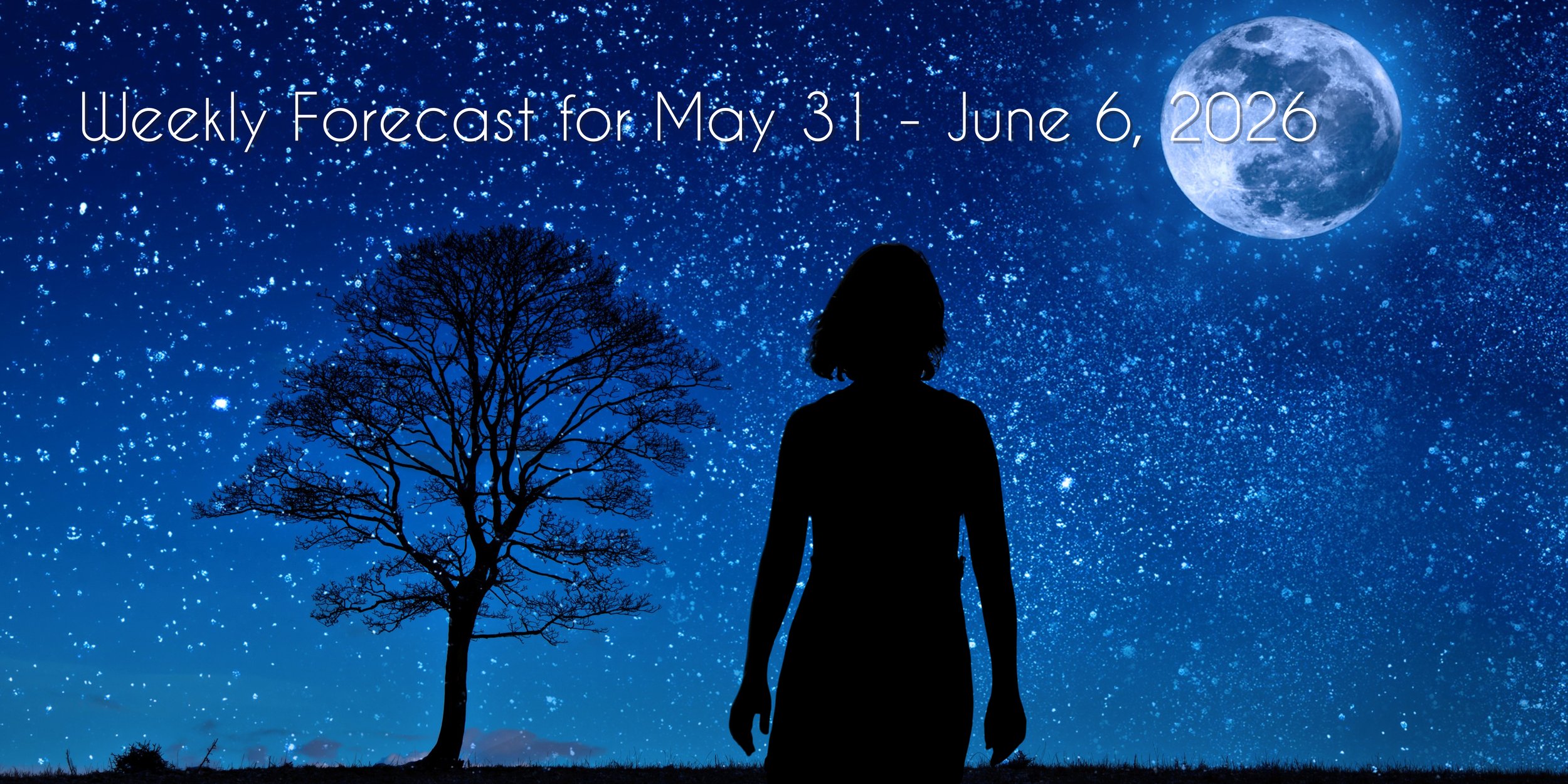 Foxy Astrology Wkly Forecast: May 31-June 6, 2026